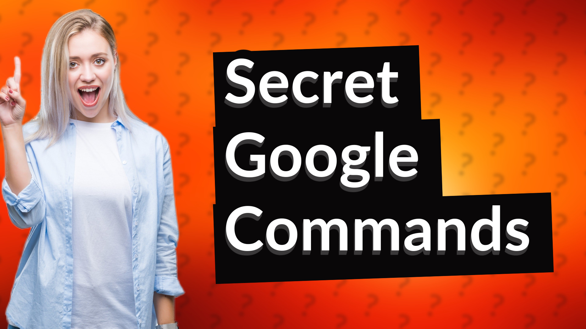 Secret Google Commands