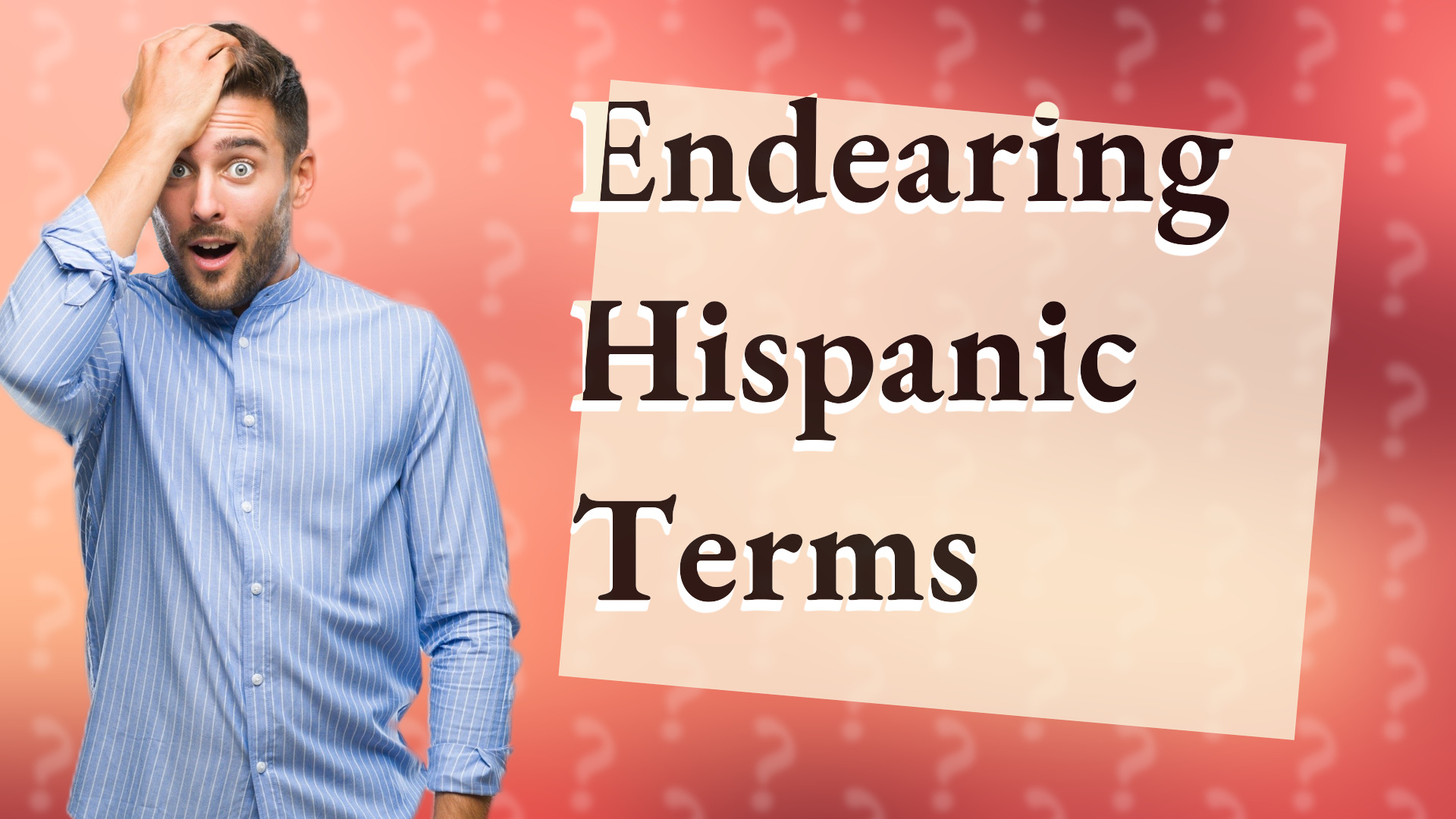 Endearing Hispanic Terms
