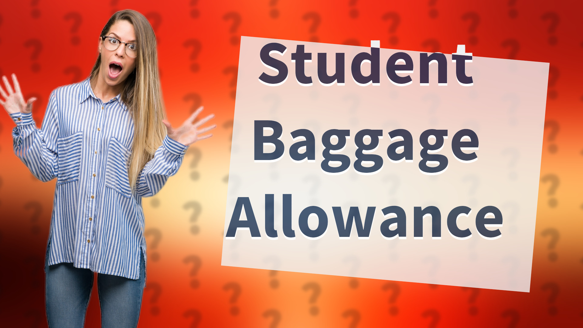 Student Baggage Allowance