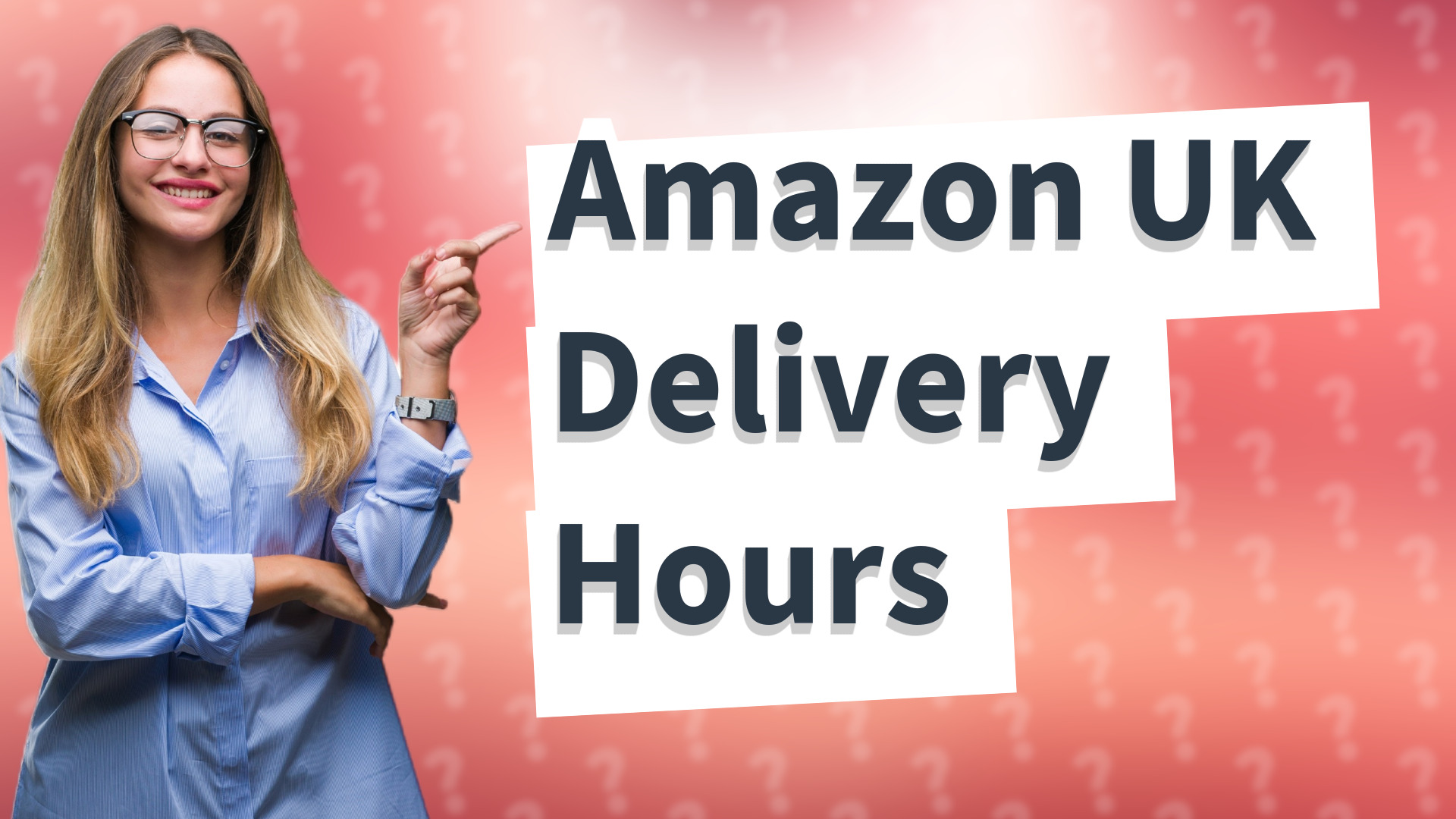 Amazon UK Delivery Hours