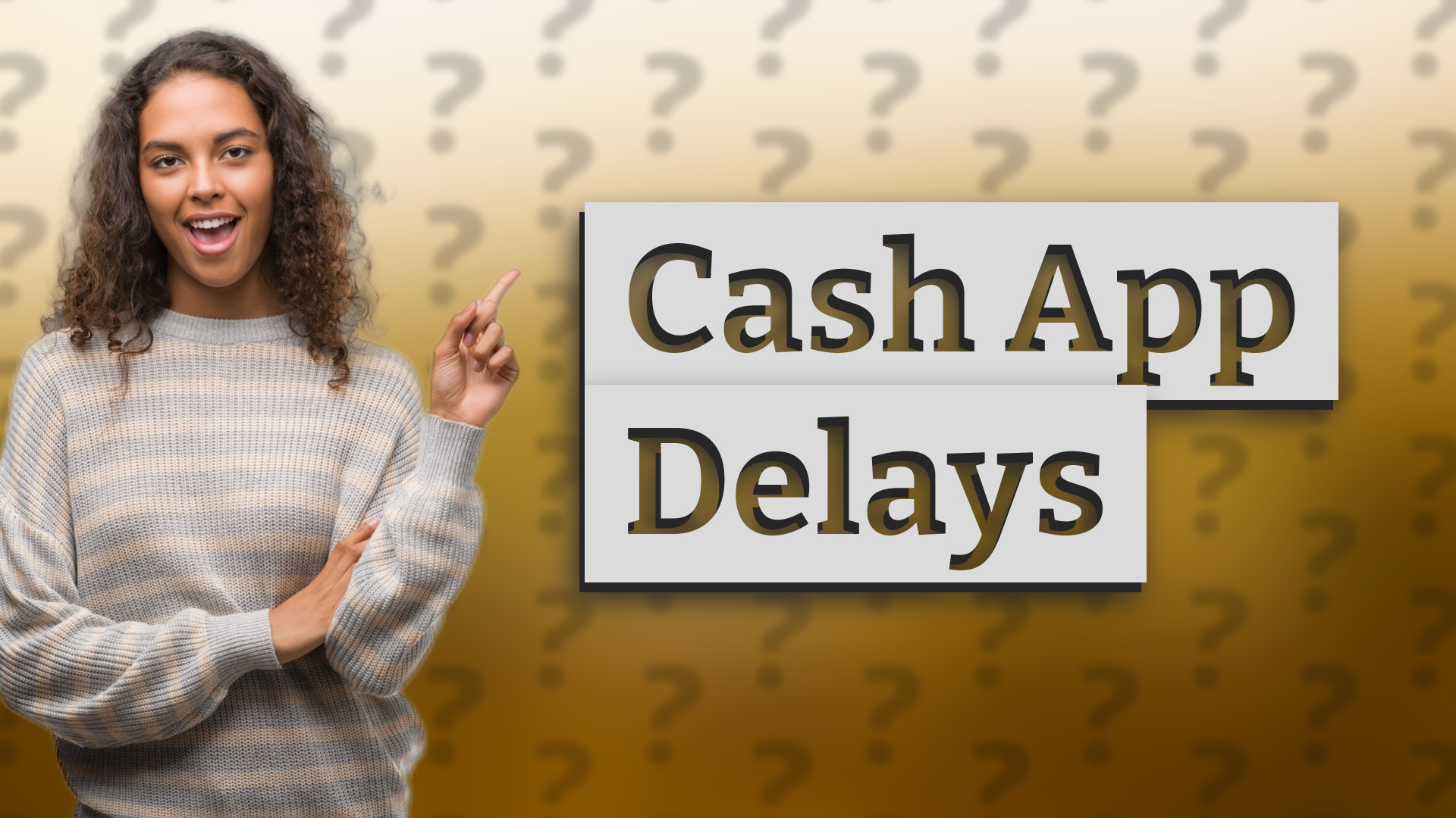 Cash App Delays