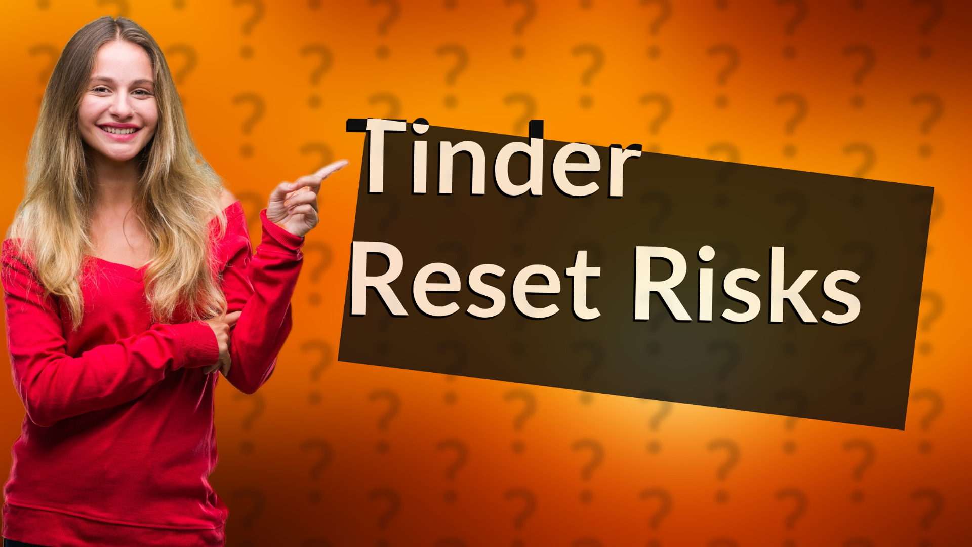 Tinder Reset Risks