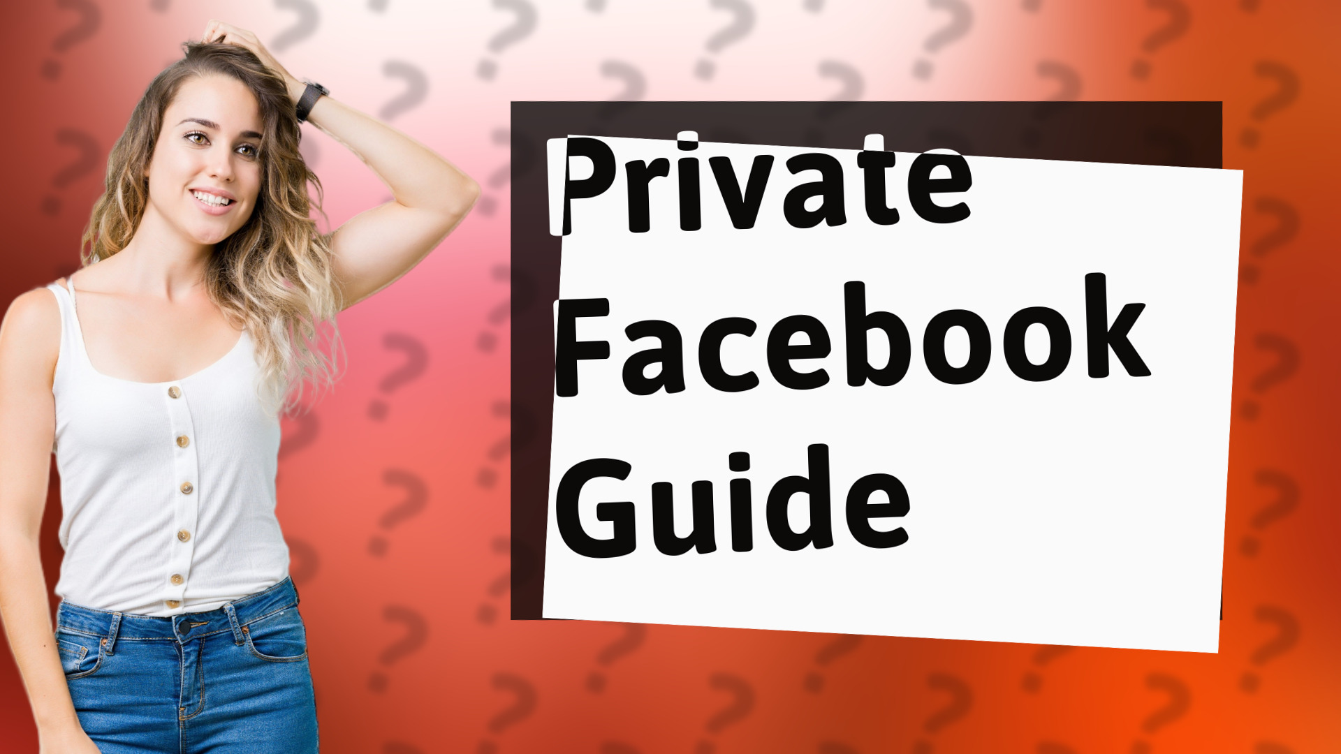 Private Facebook Guide