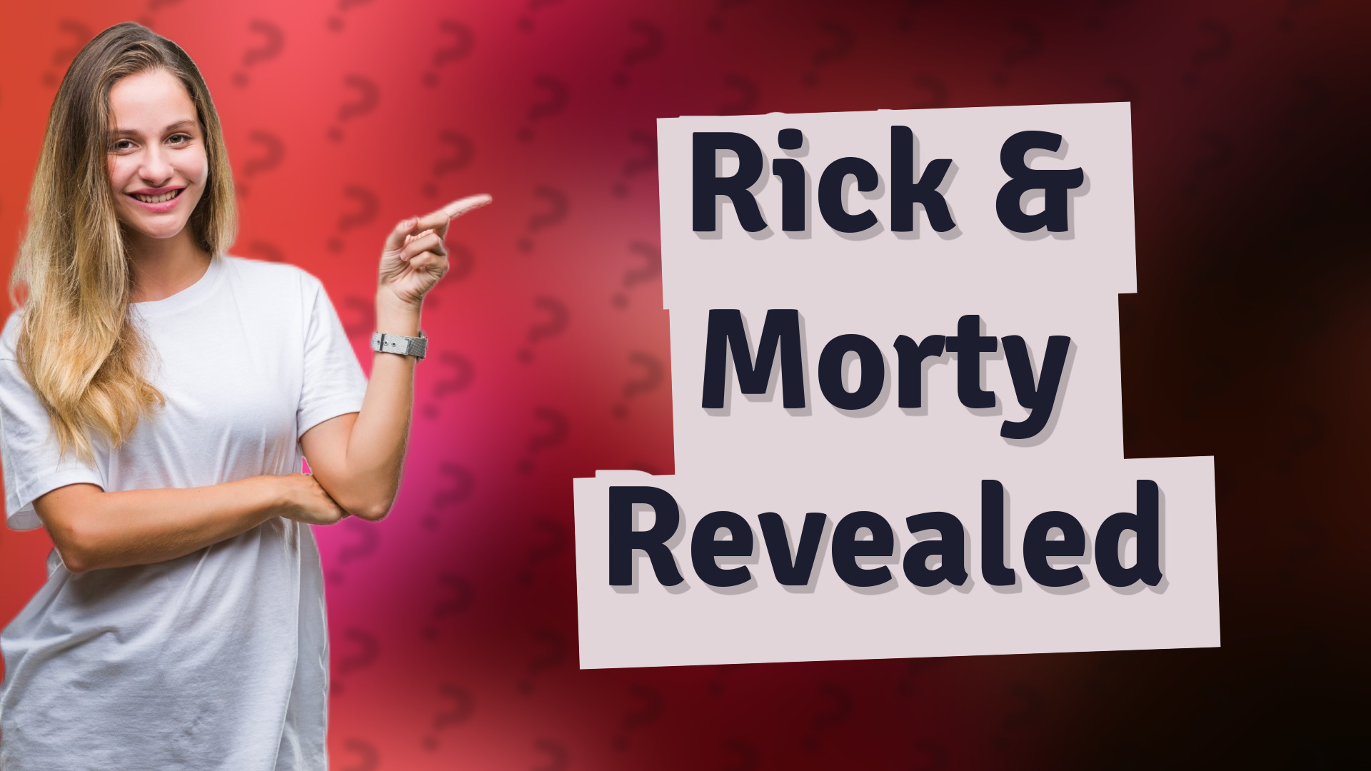 Rick & Morty Revealed