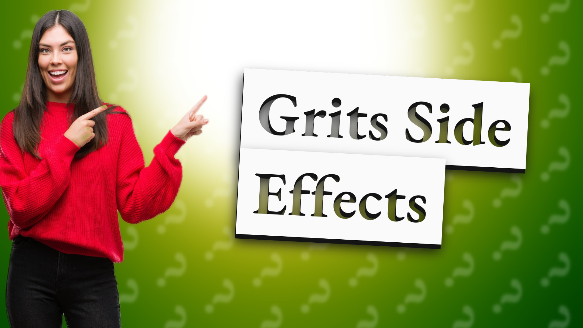 Grits Side Effects