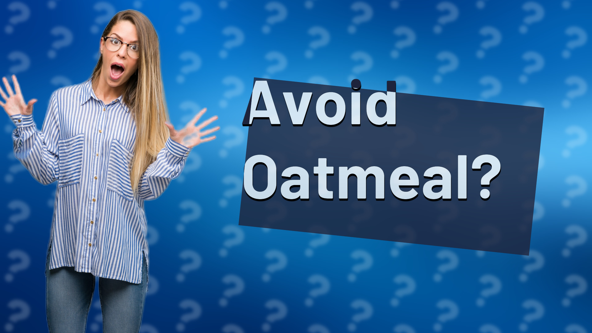 Avoid Oatmeal?
