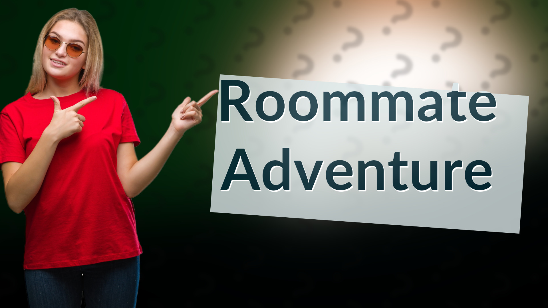 Roommate Adventure