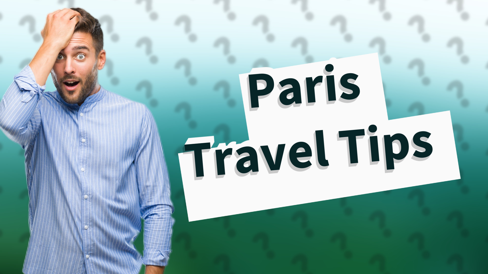 Paris Travel Tips