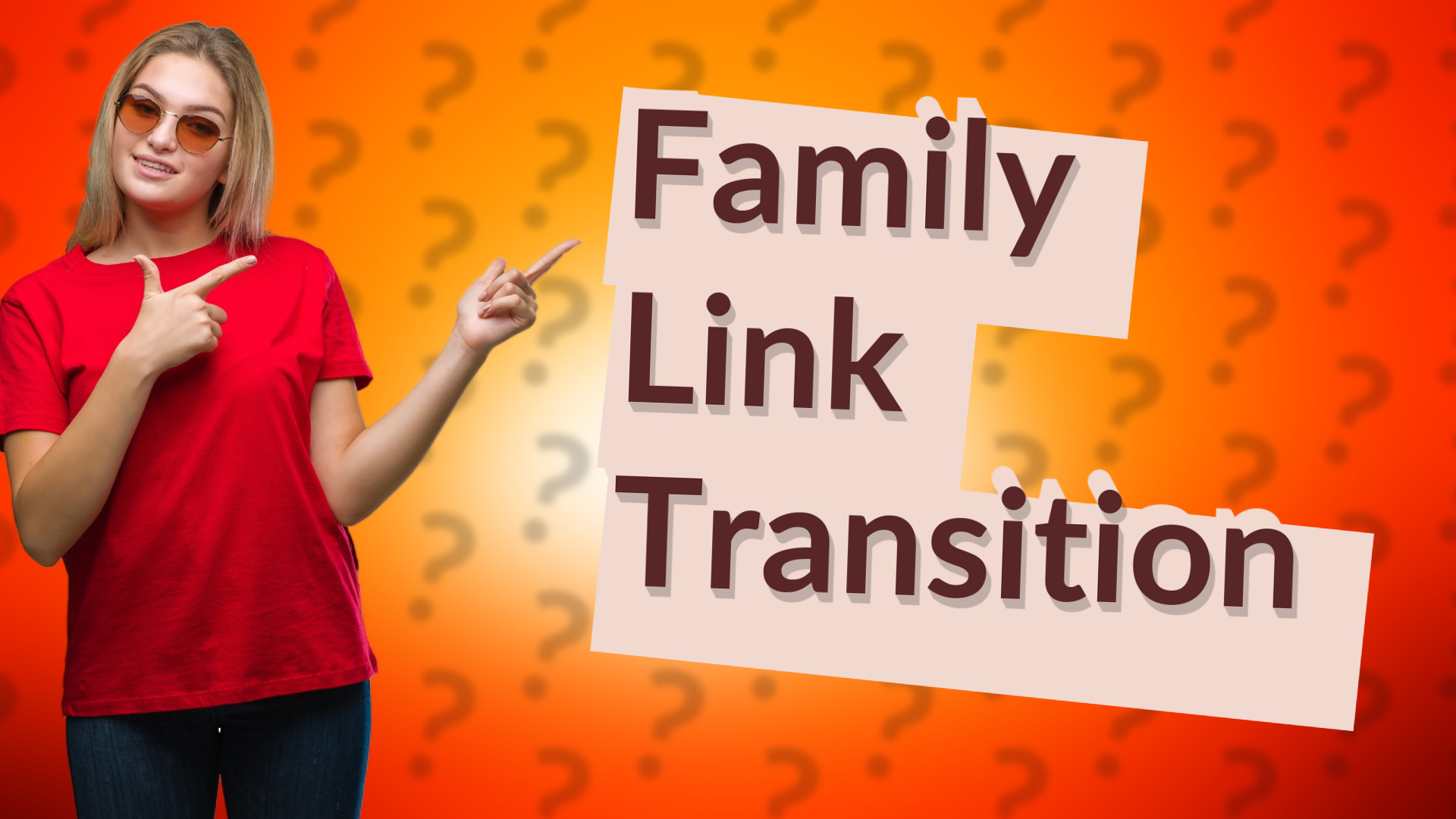 Family Link Transition