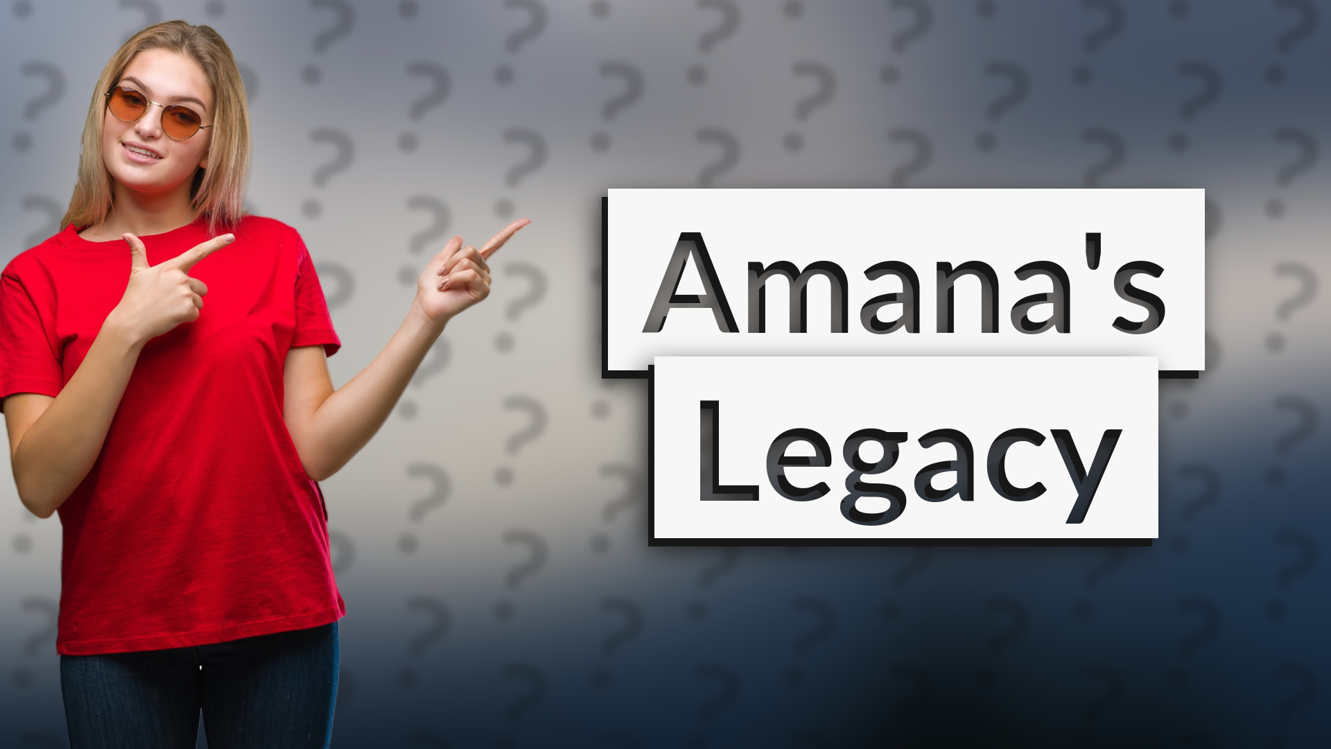 Amana's Legacy