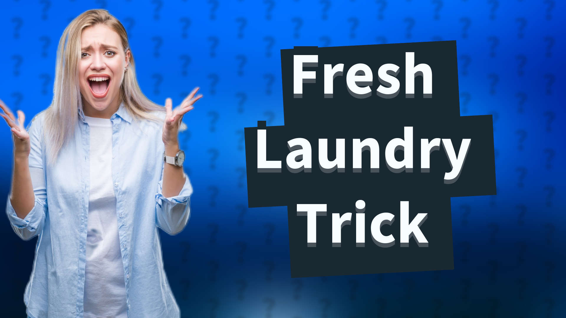 Fresh Laundry Trick