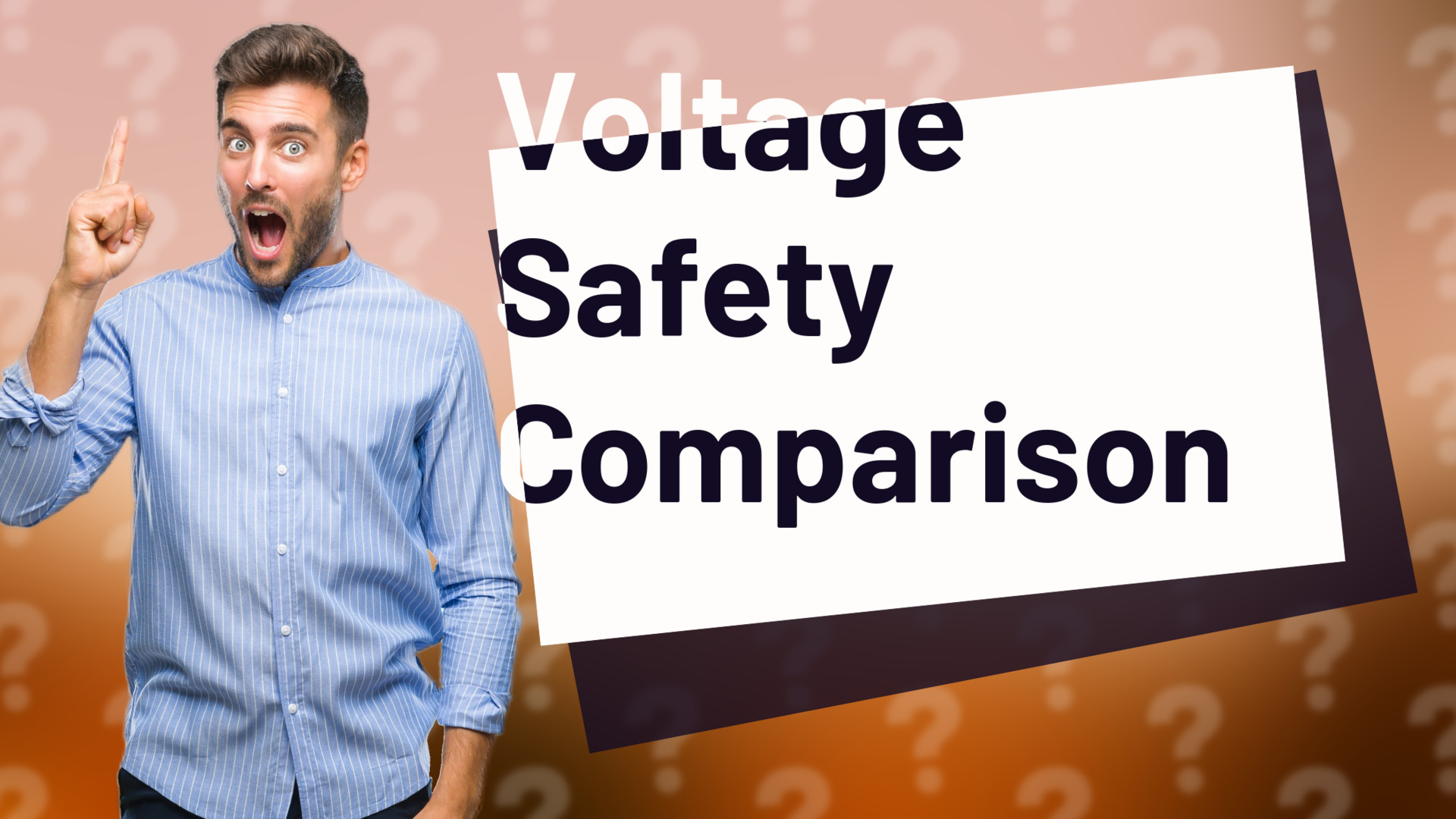 Voltage Safety Comparison