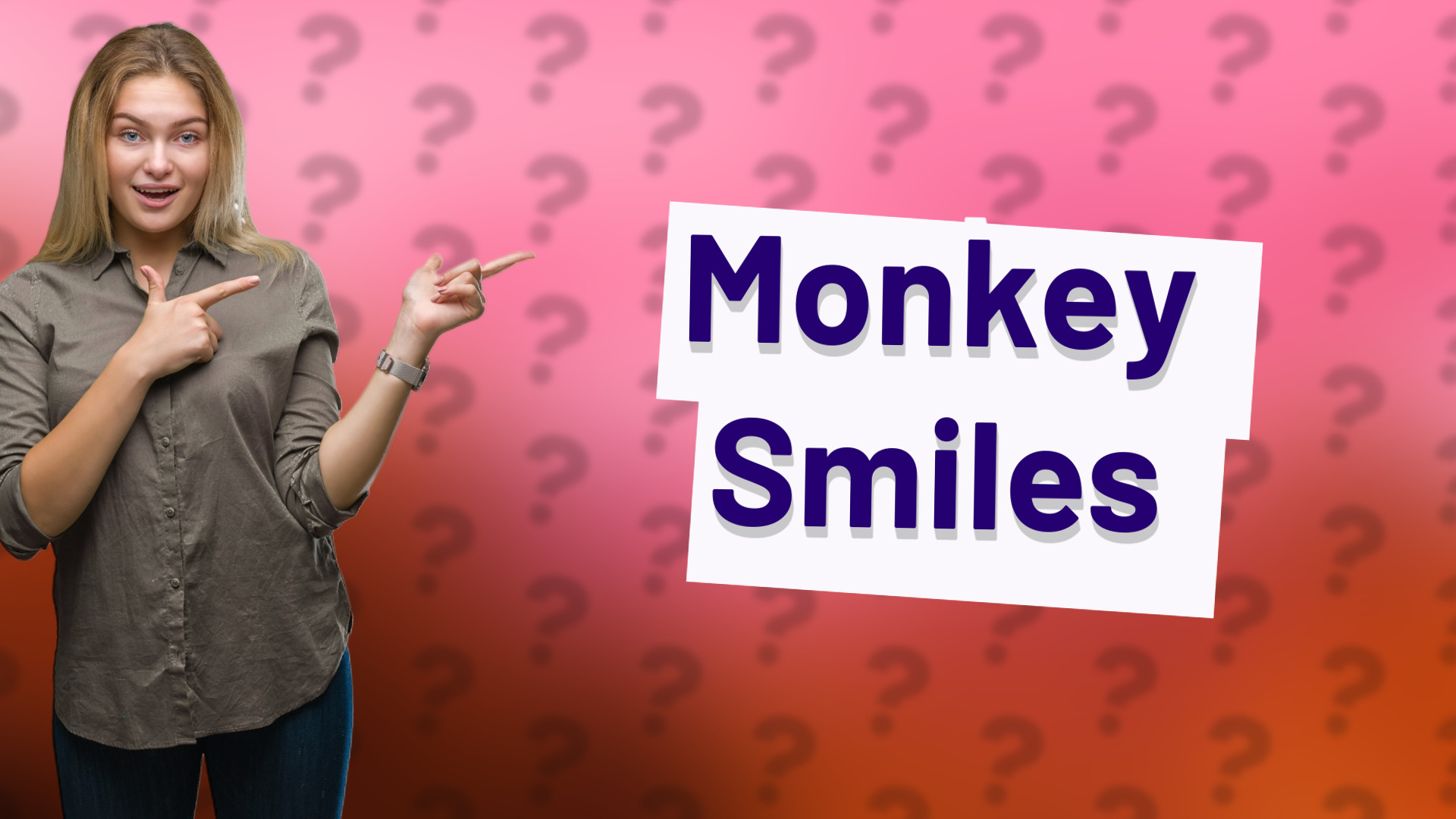 Monkey Smiles