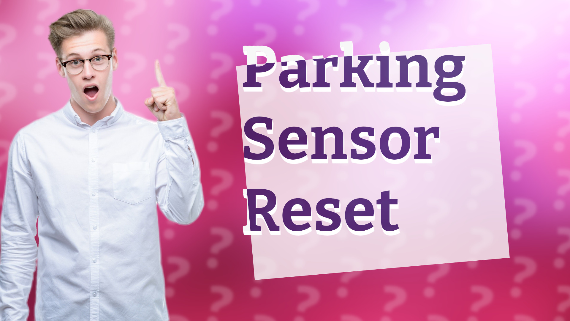 Parking Sensor Reset