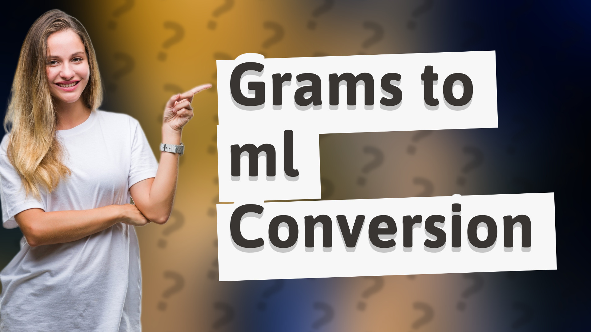 Grams to ml Conversion
