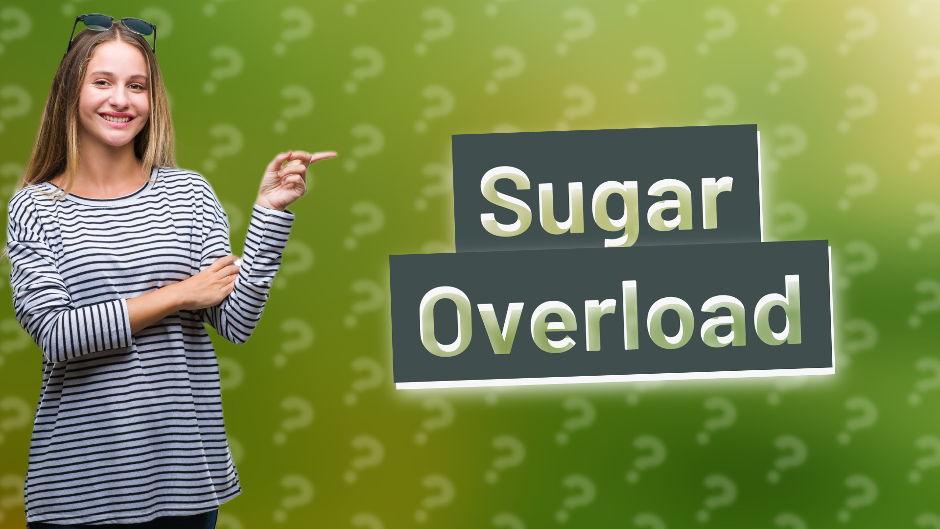 Sugar Overload