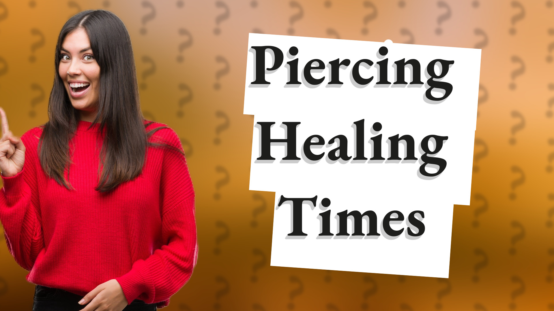 Piercing Healing Times