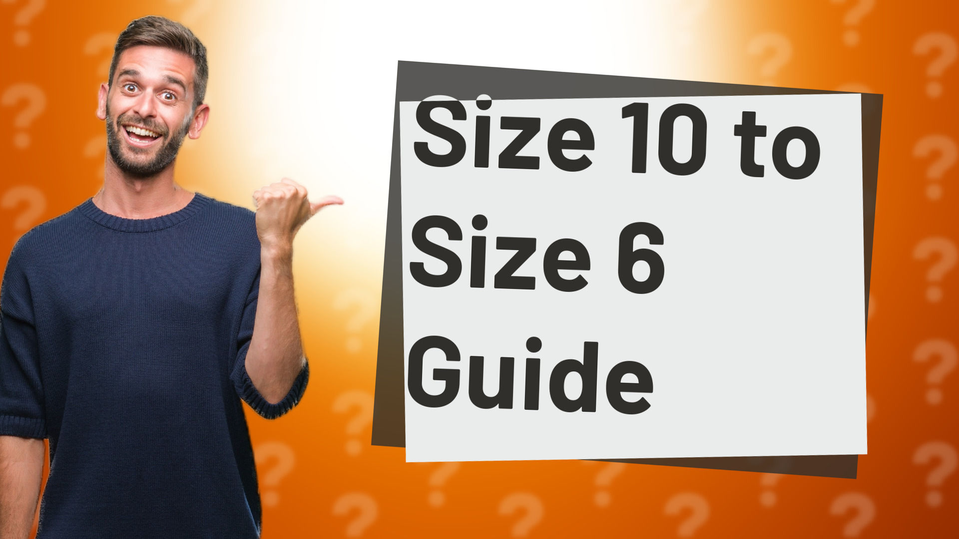 Size 10 to Size 6 Guide