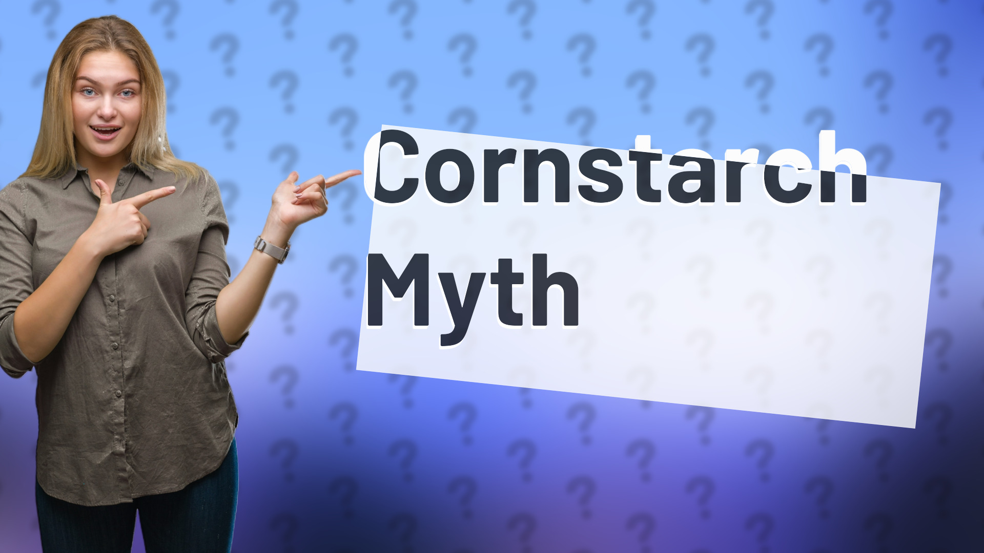 Cornstarch Myth