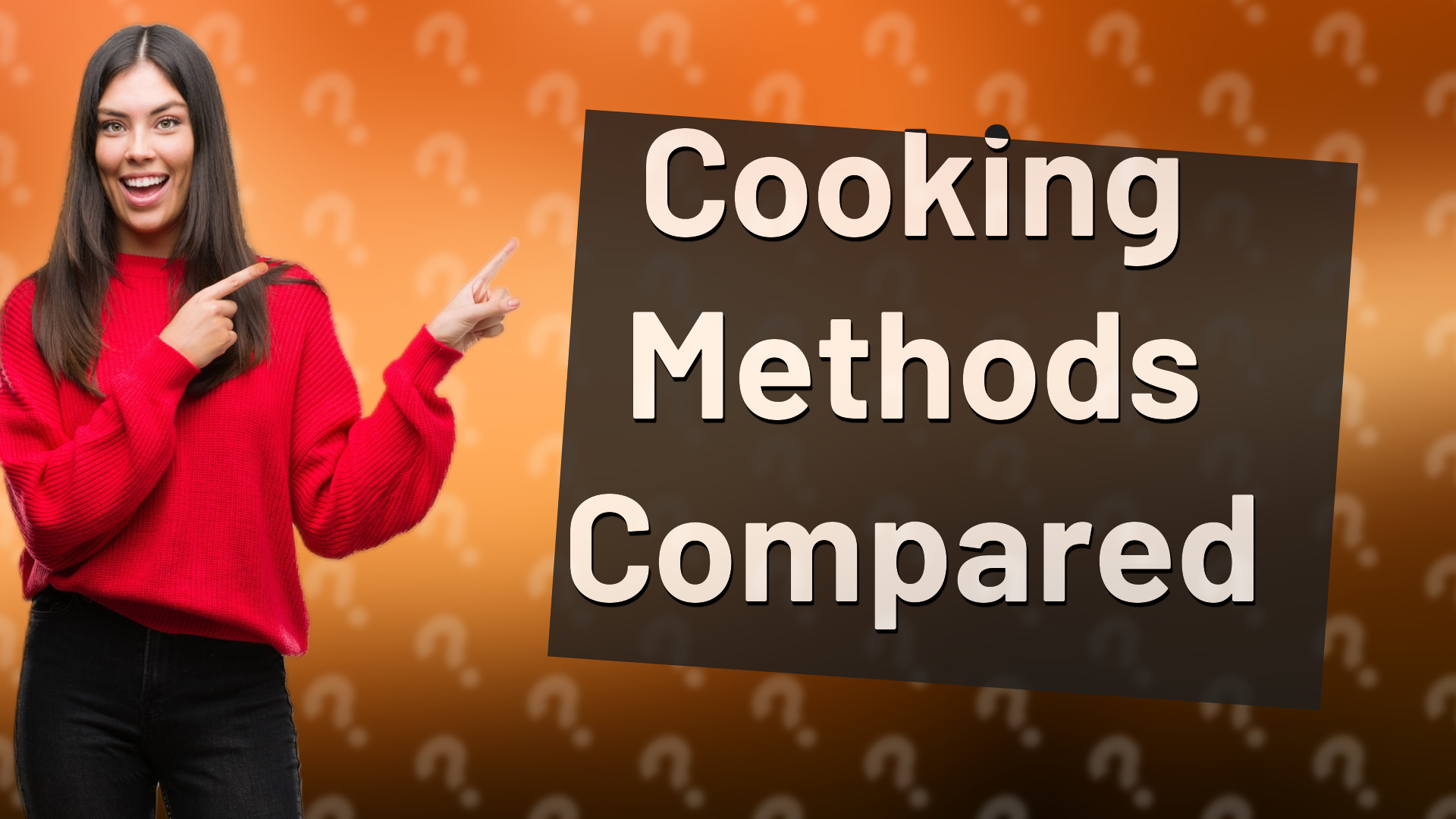Cooking Methods Compared