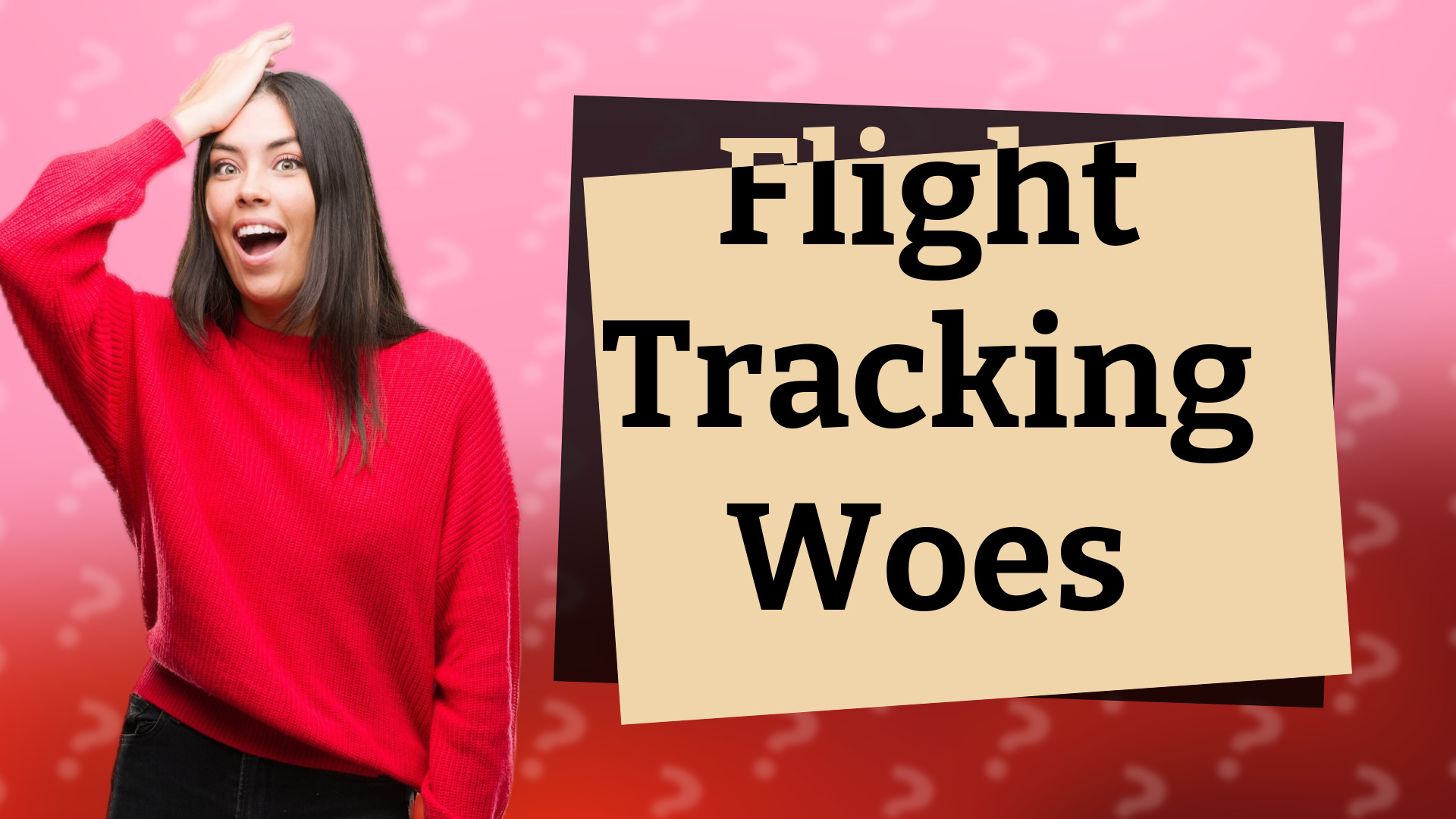 Flight Tracking Woes