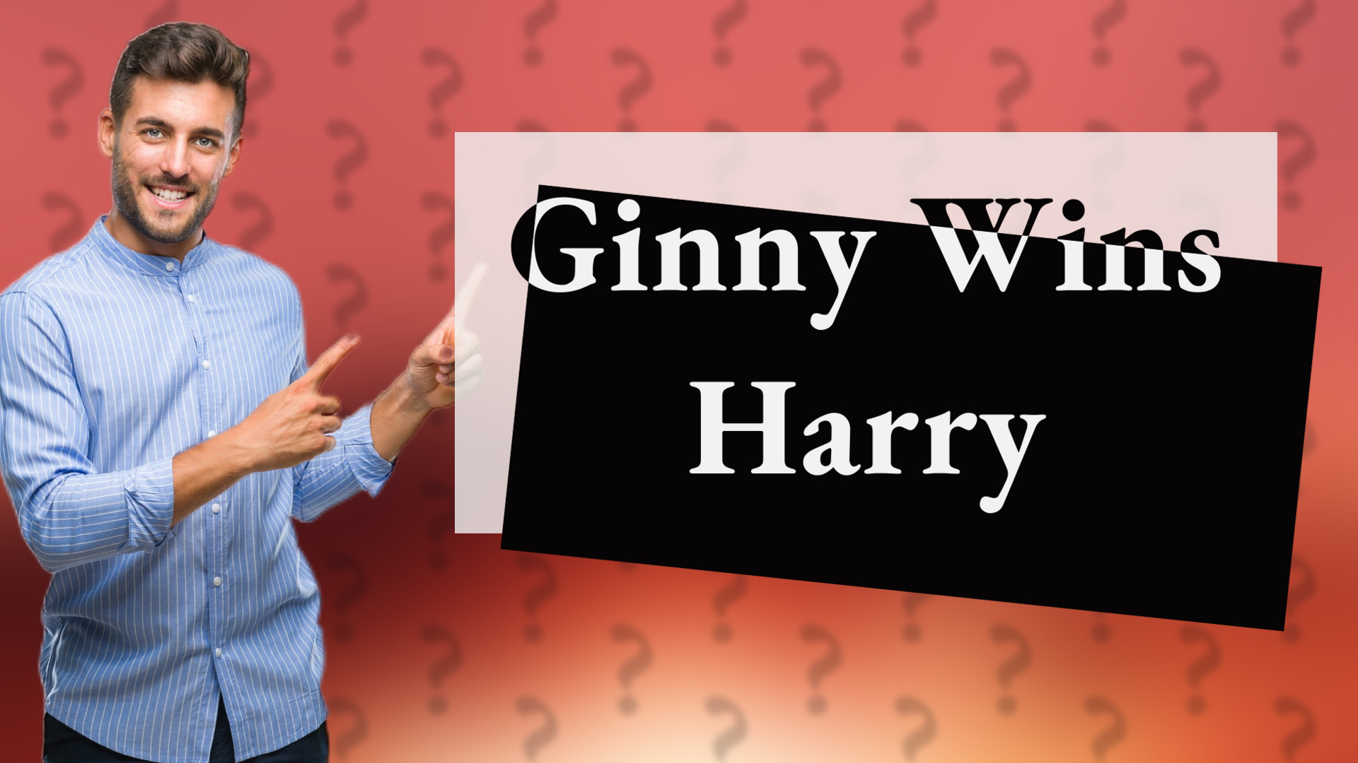 Ginny Wins Harry