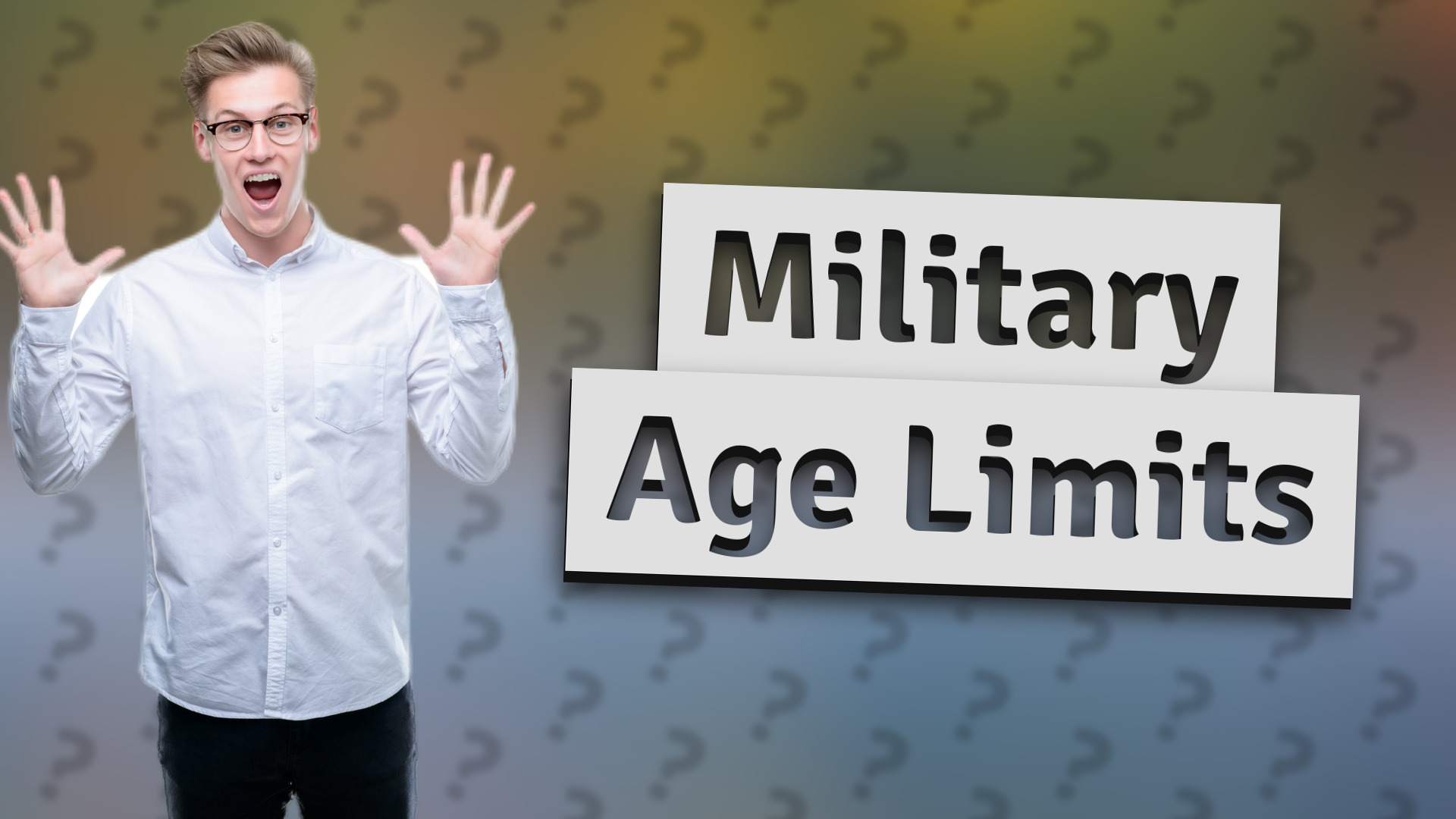 Military Age Limits