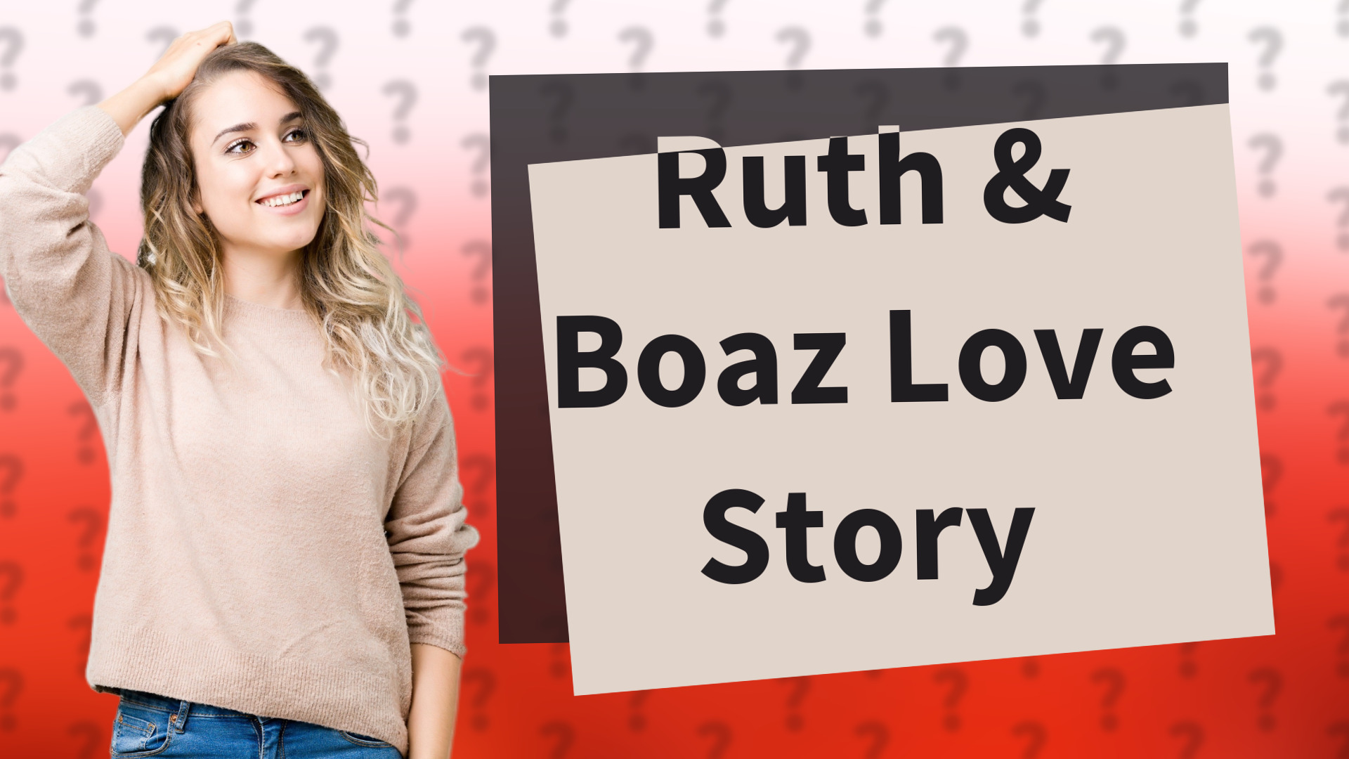 Ruth & Boaz Love Story
