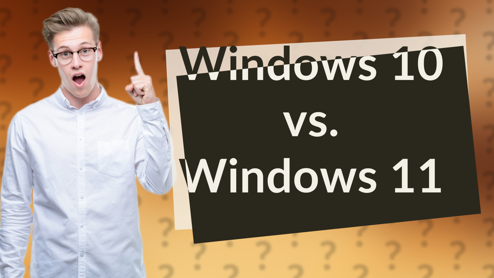 Windows 10 vs. Windows 11