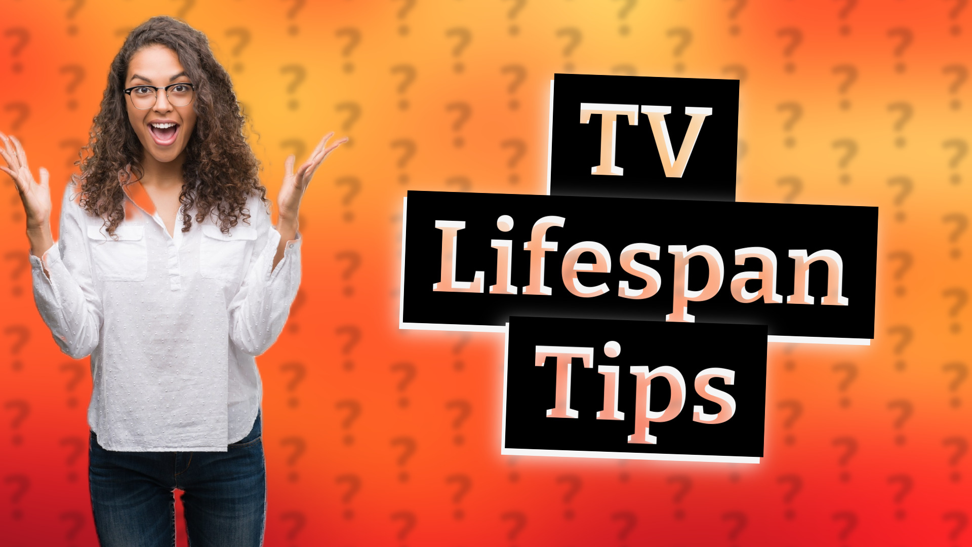 TV Lifespan Tips