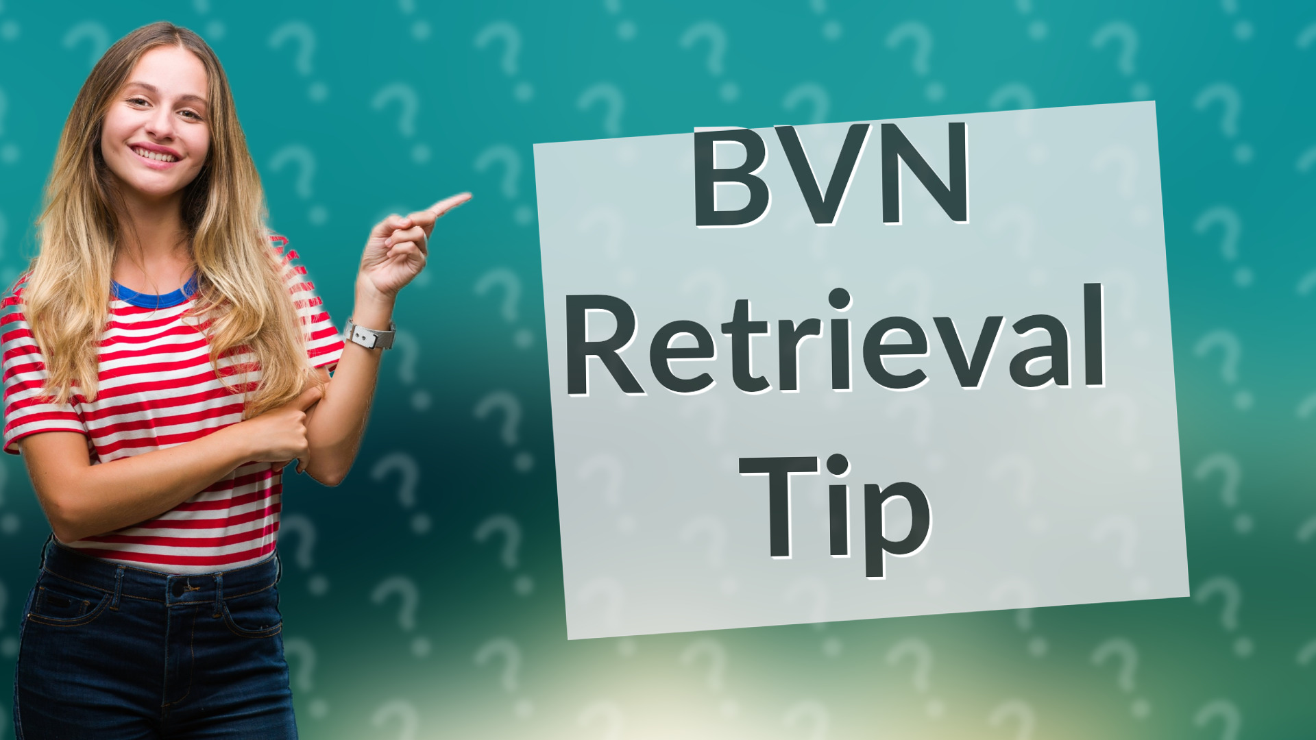 BVN Retrieval Tip