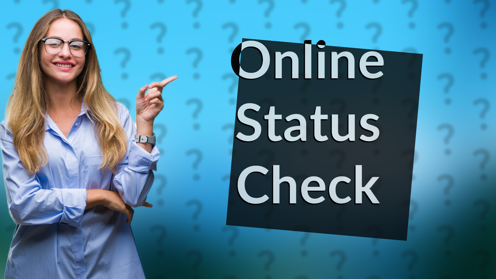 Online Status Check