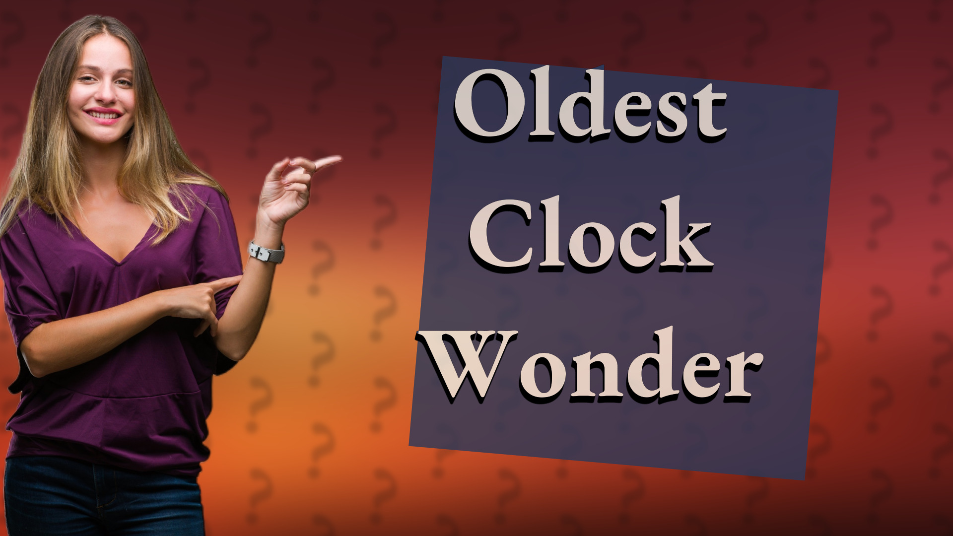 Oldest Clock Wonder