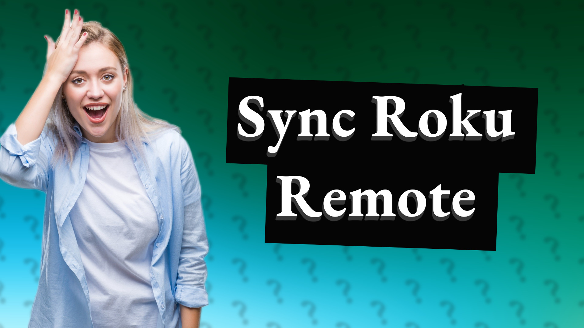 Sync Roku Remote
