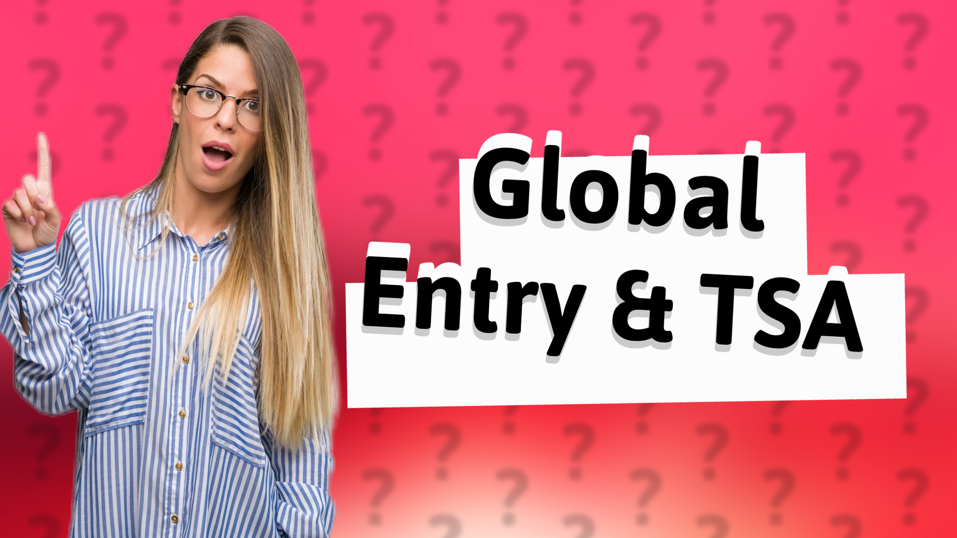 Global Entry & TSA