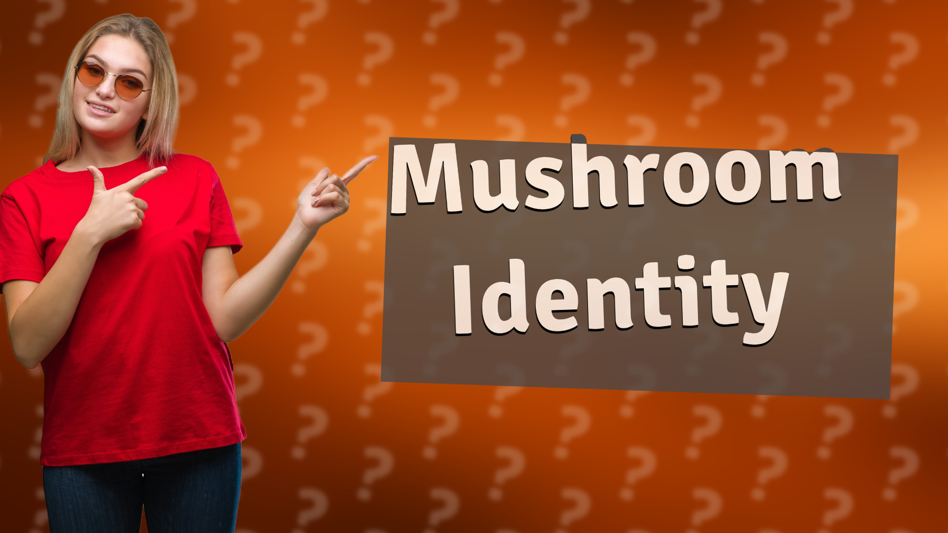 Mushroom Identity