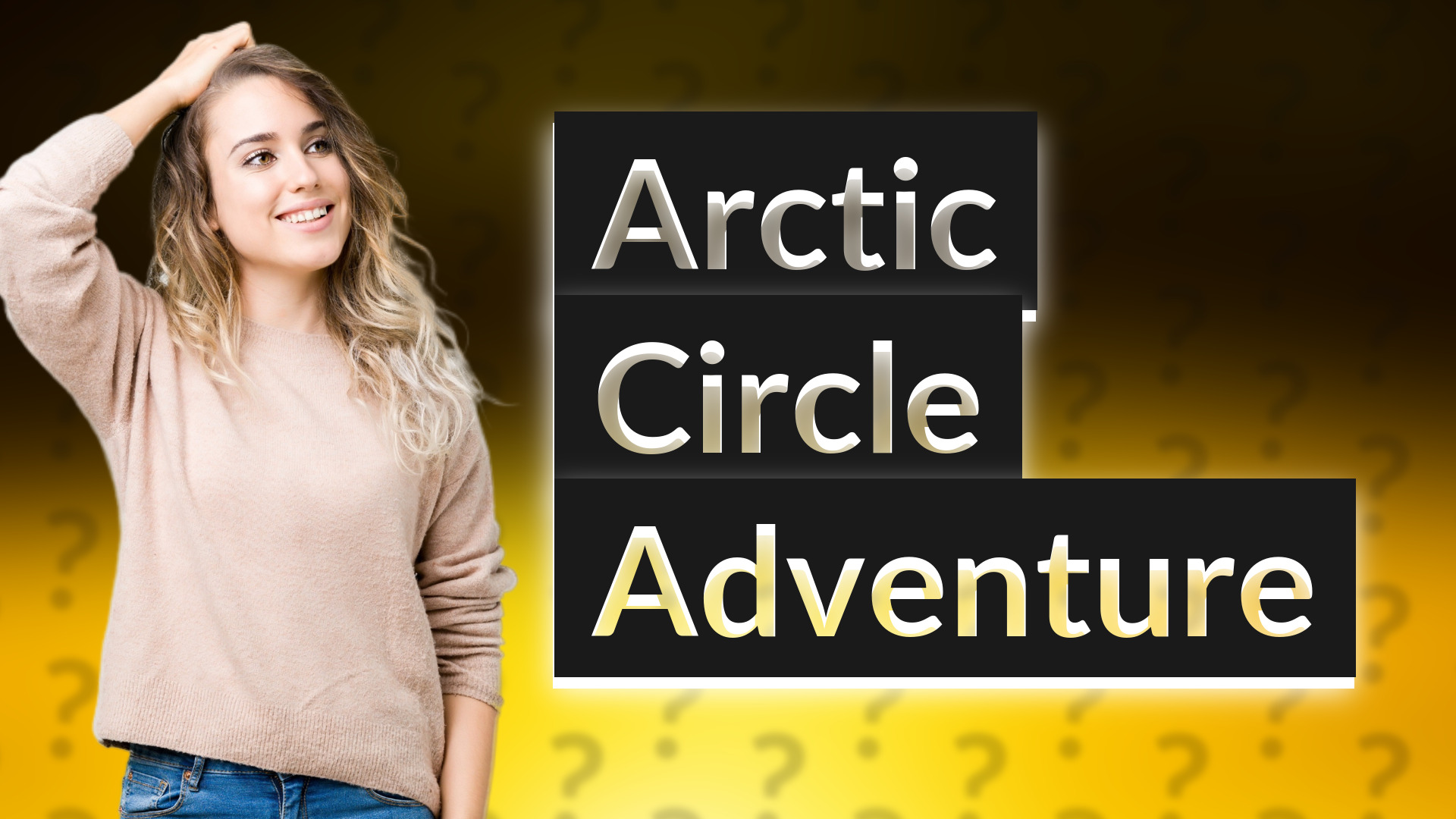 Arctic Circle Adventure