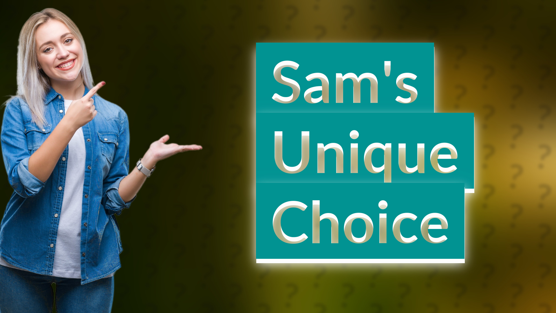 Sam's Unique Choice