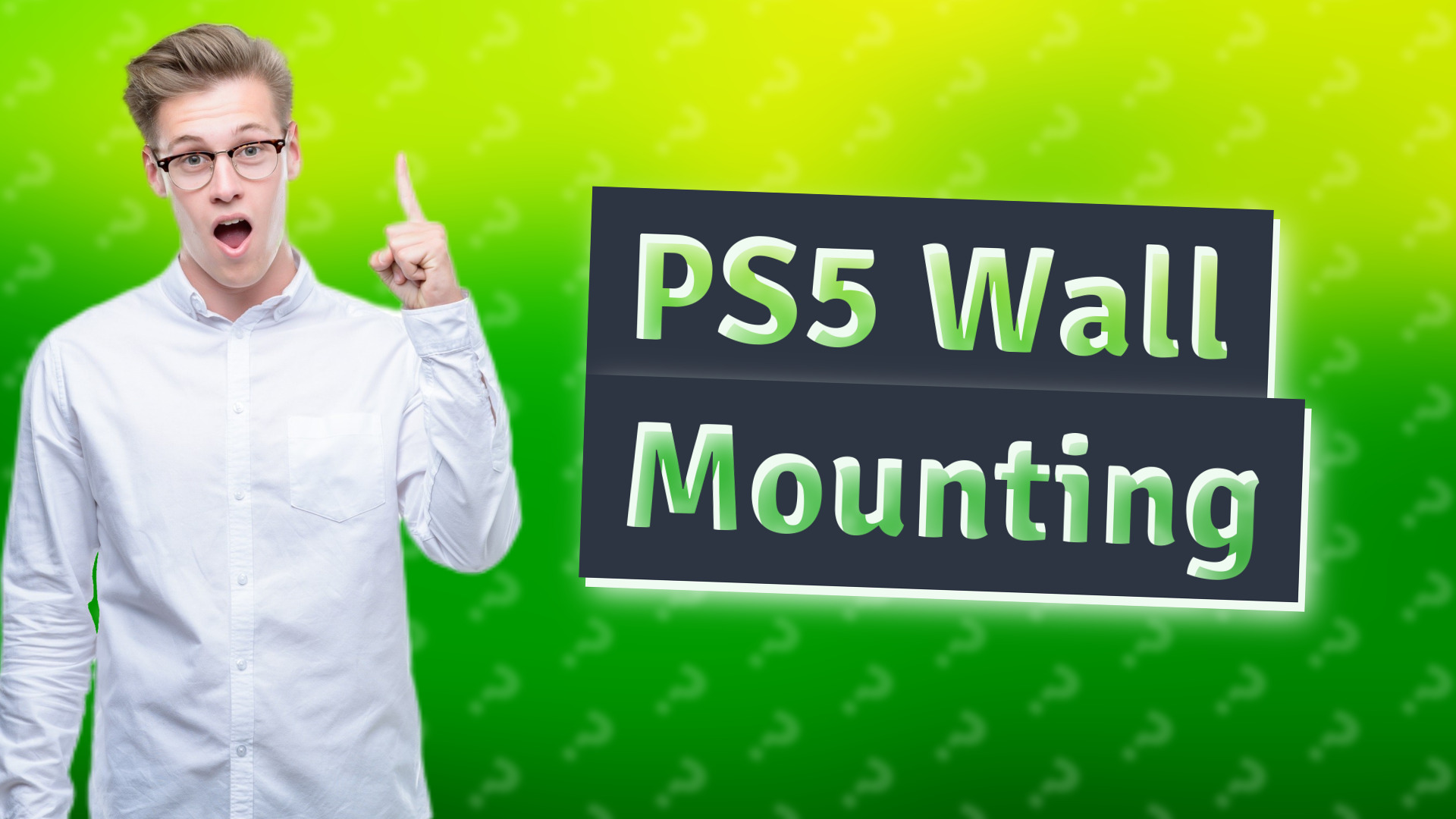 PS5 Wall Mounting