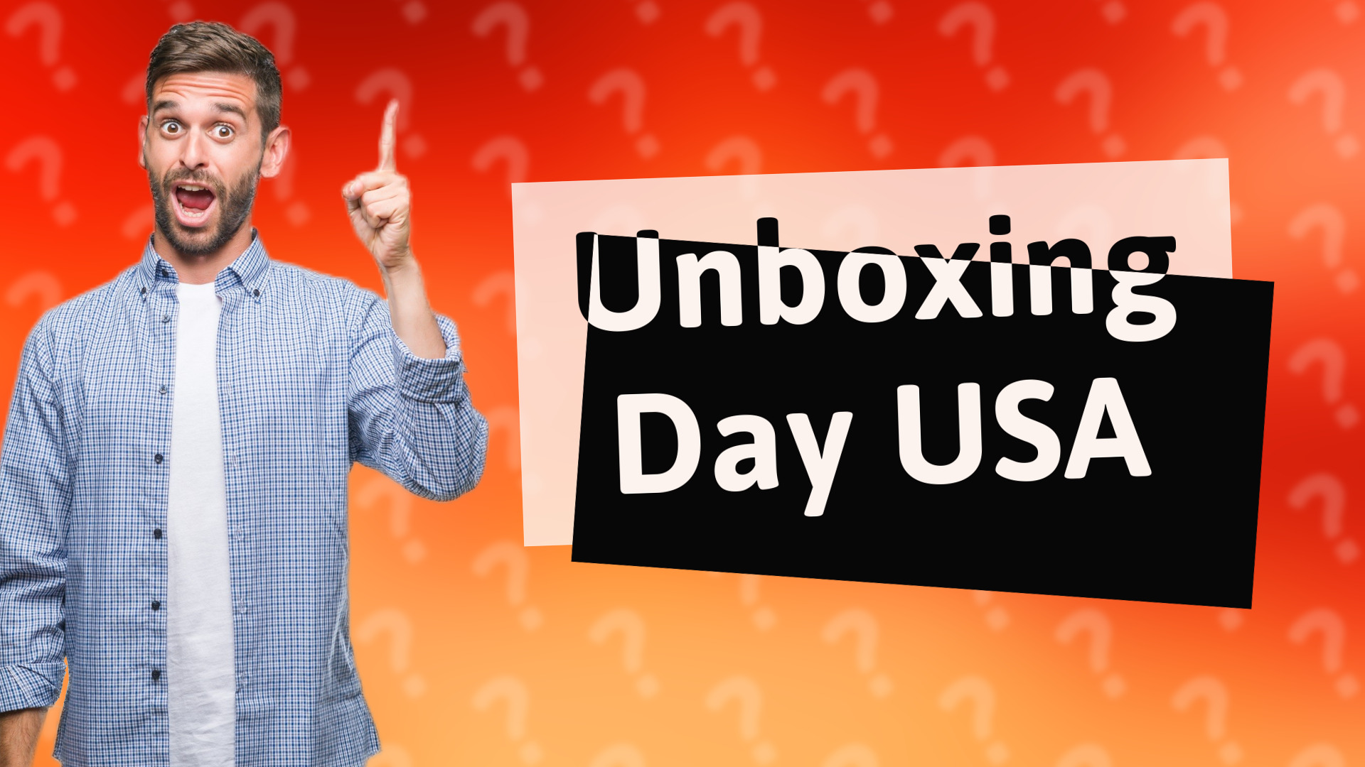 Unboxing Day USA