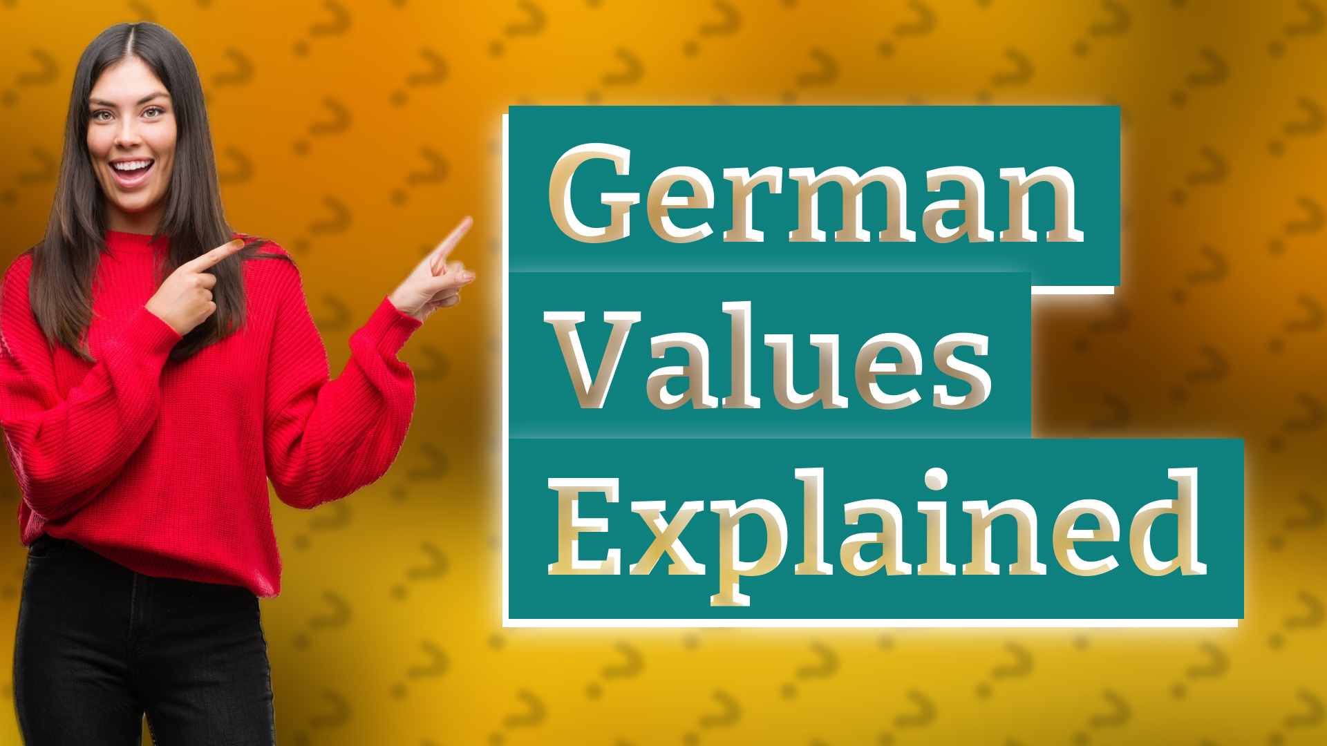 German Values Explained