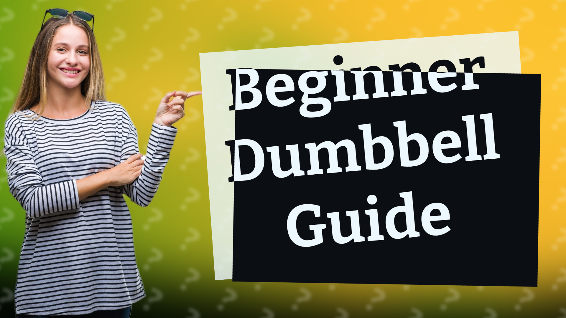 Beginner Dumbbell Guide