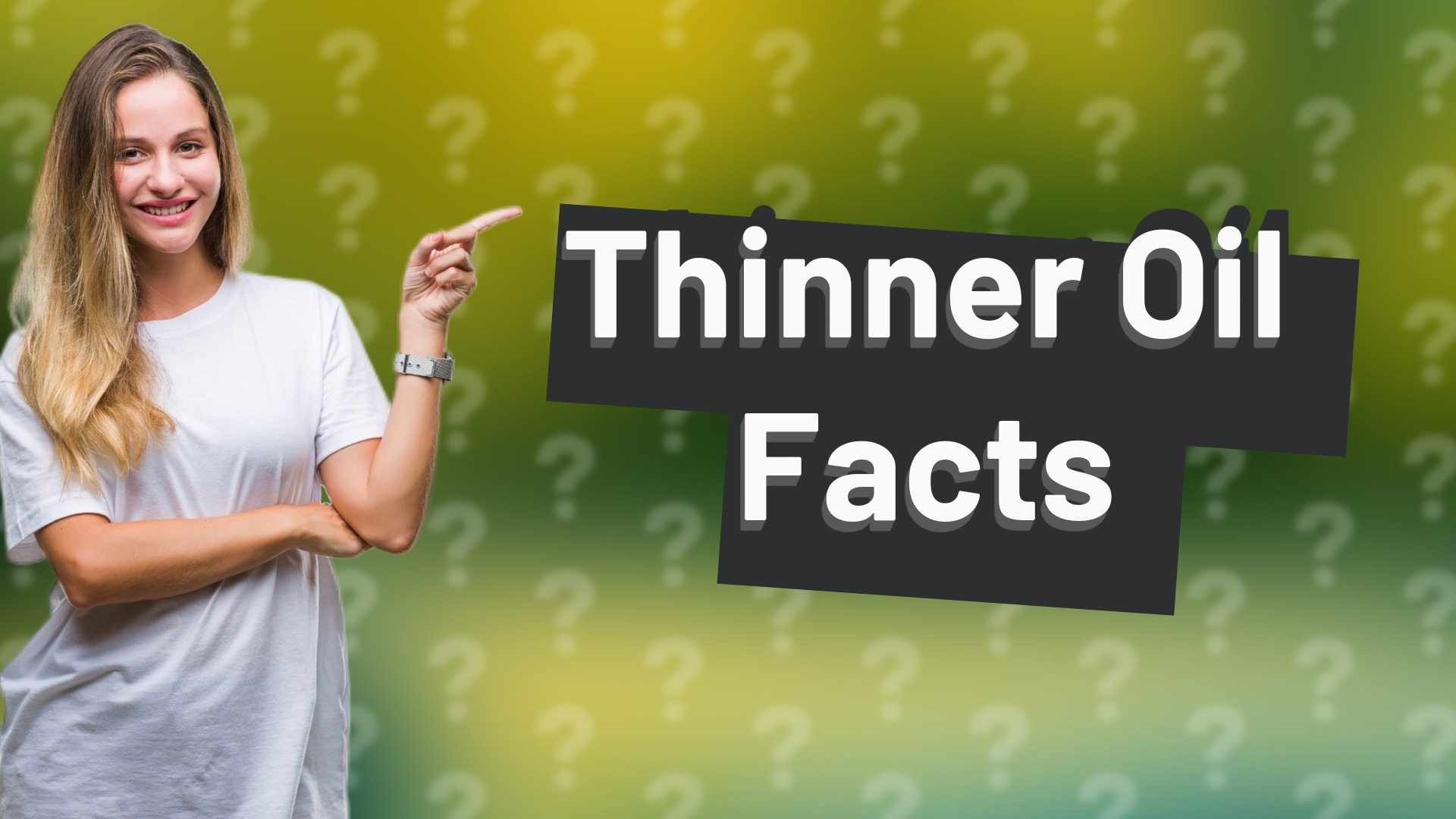 Thinner Oil Facts