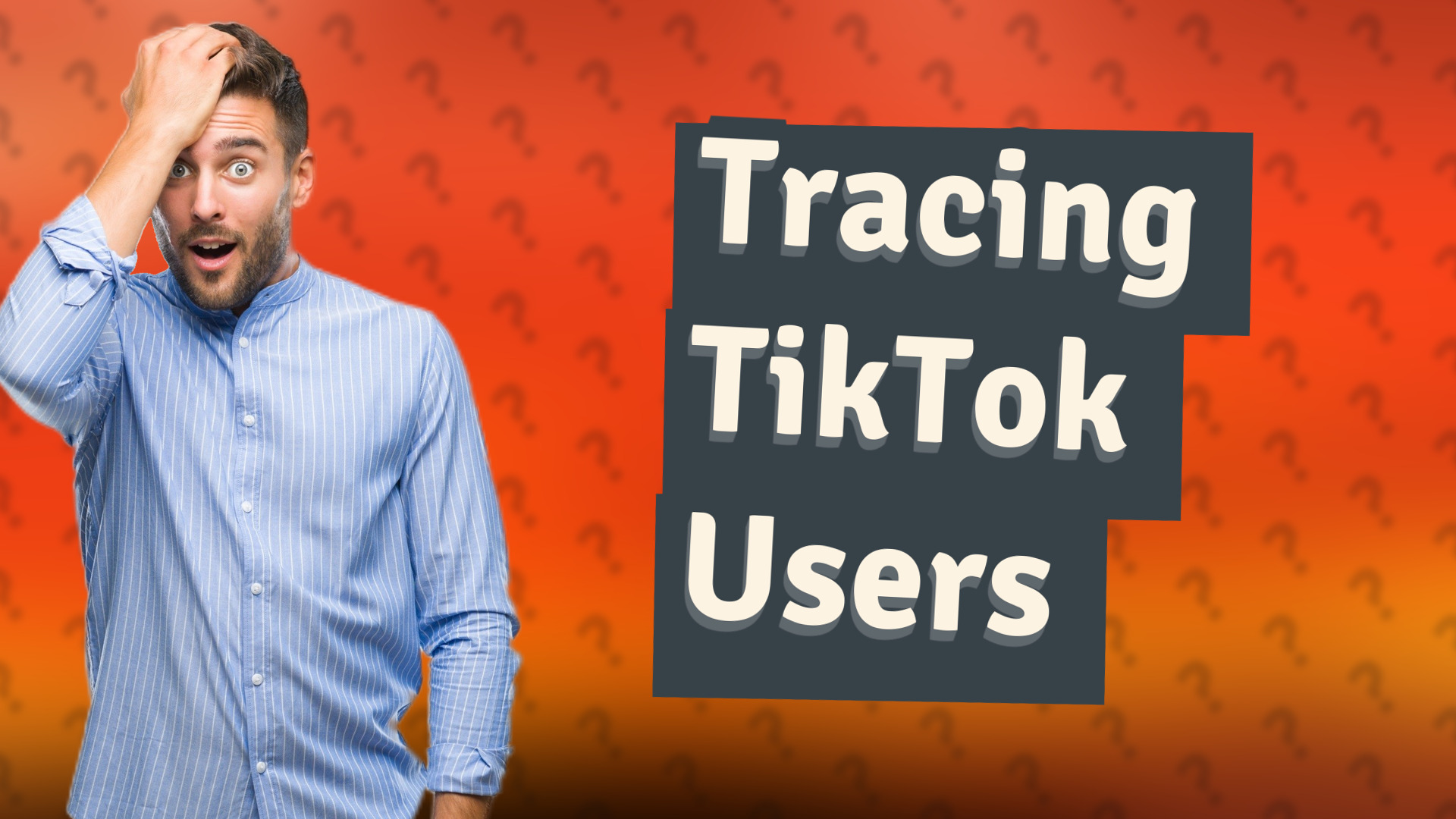 Tracing TikTok Users