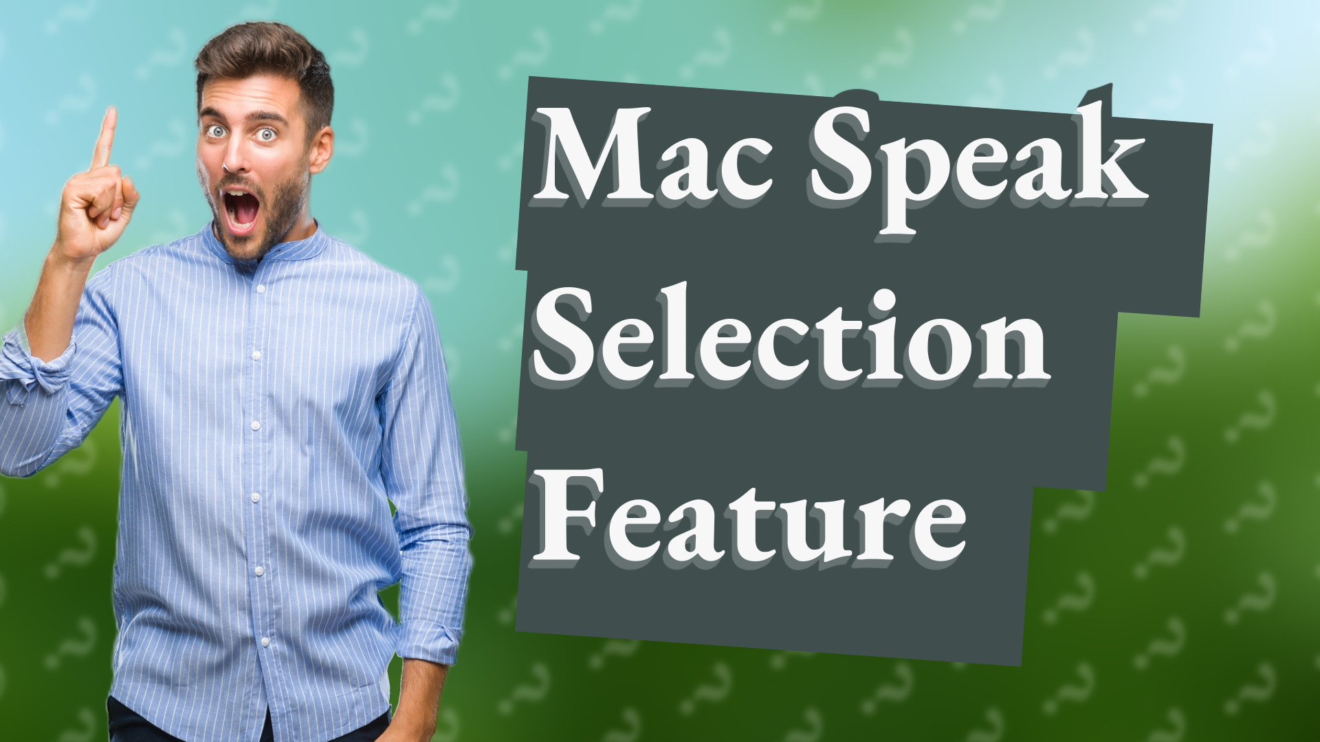 Mac Speak Selection Feature