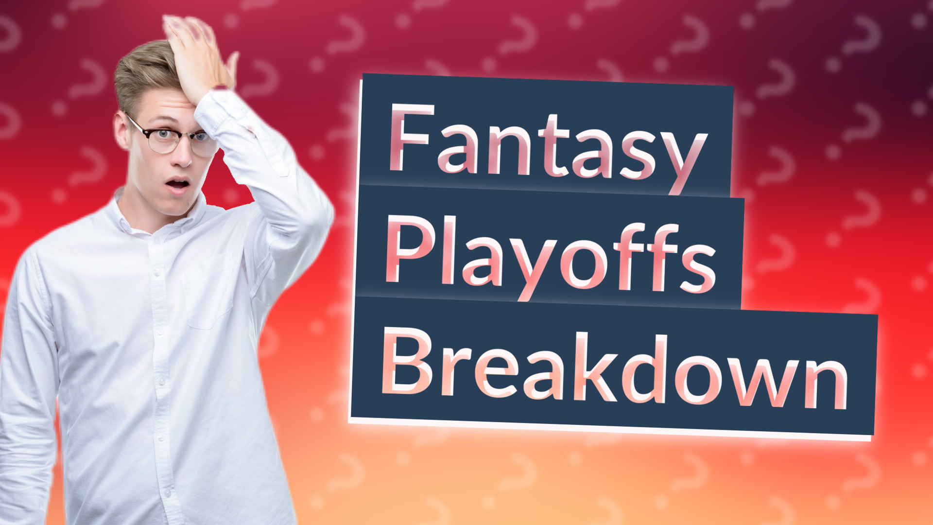 Fantasy Playoffs Breakdown