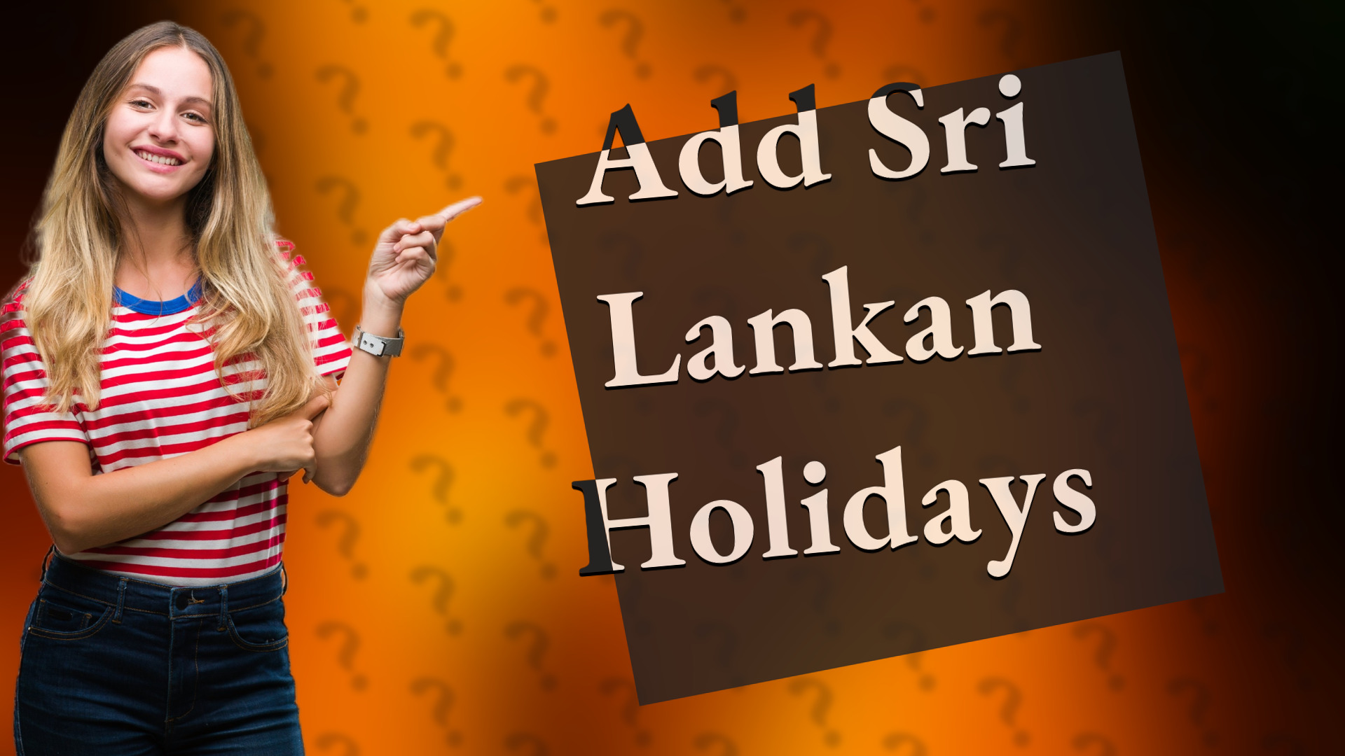 Add Sri Lankan Holidays