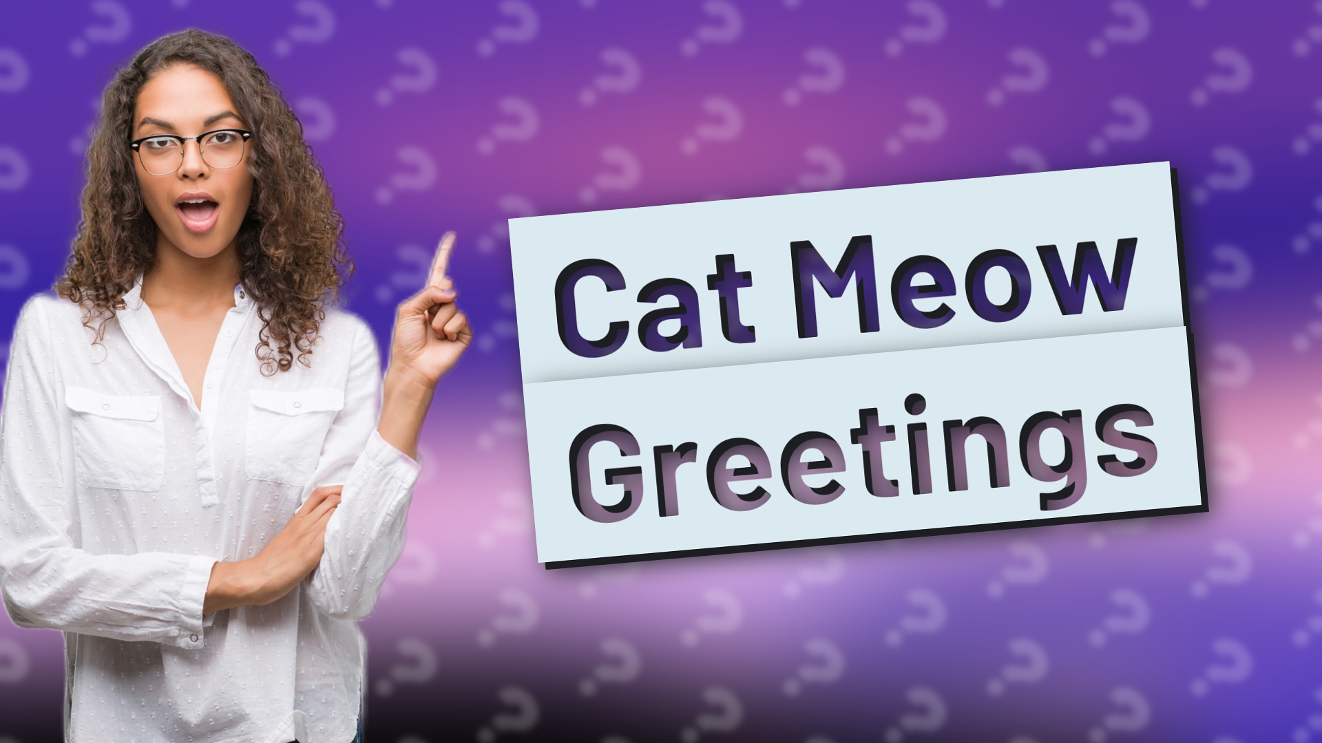 Cat Meow Greetings