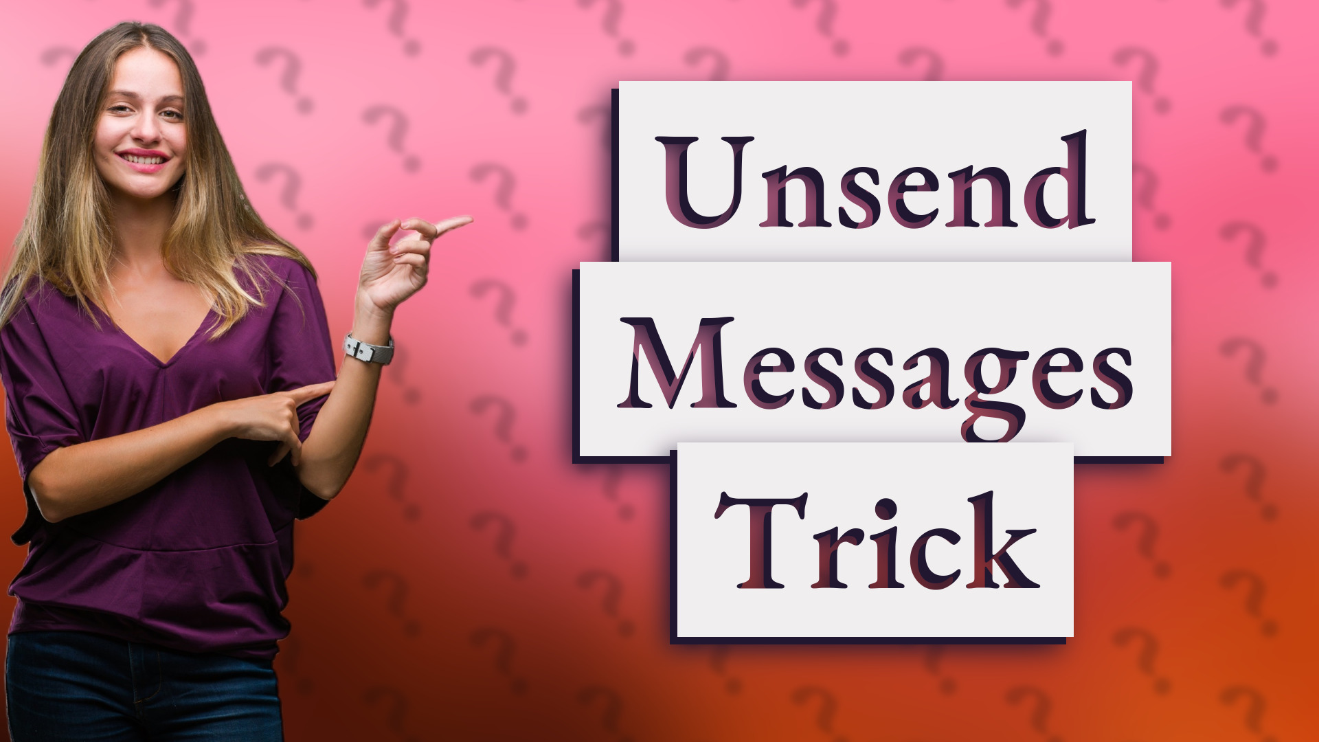 Unsend Messages Trick