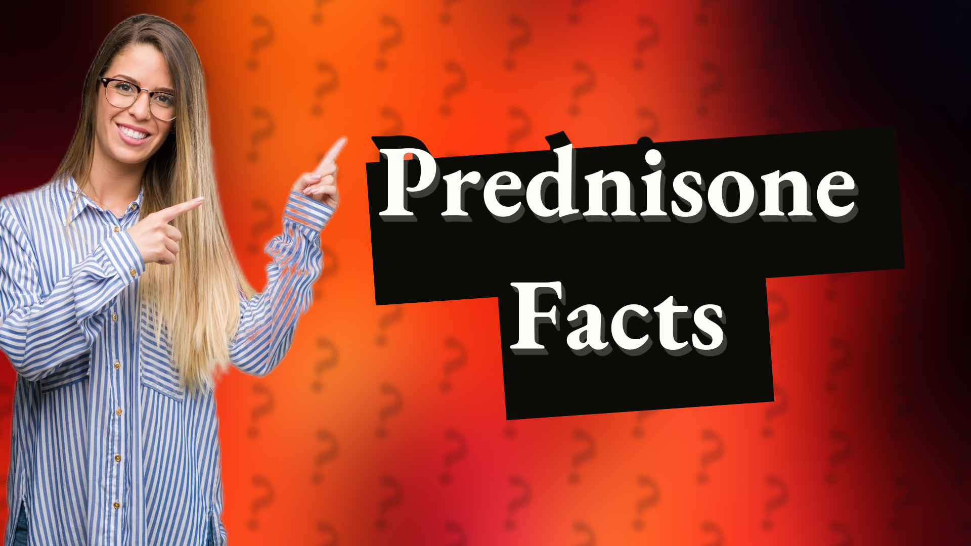 Prednisone Facts